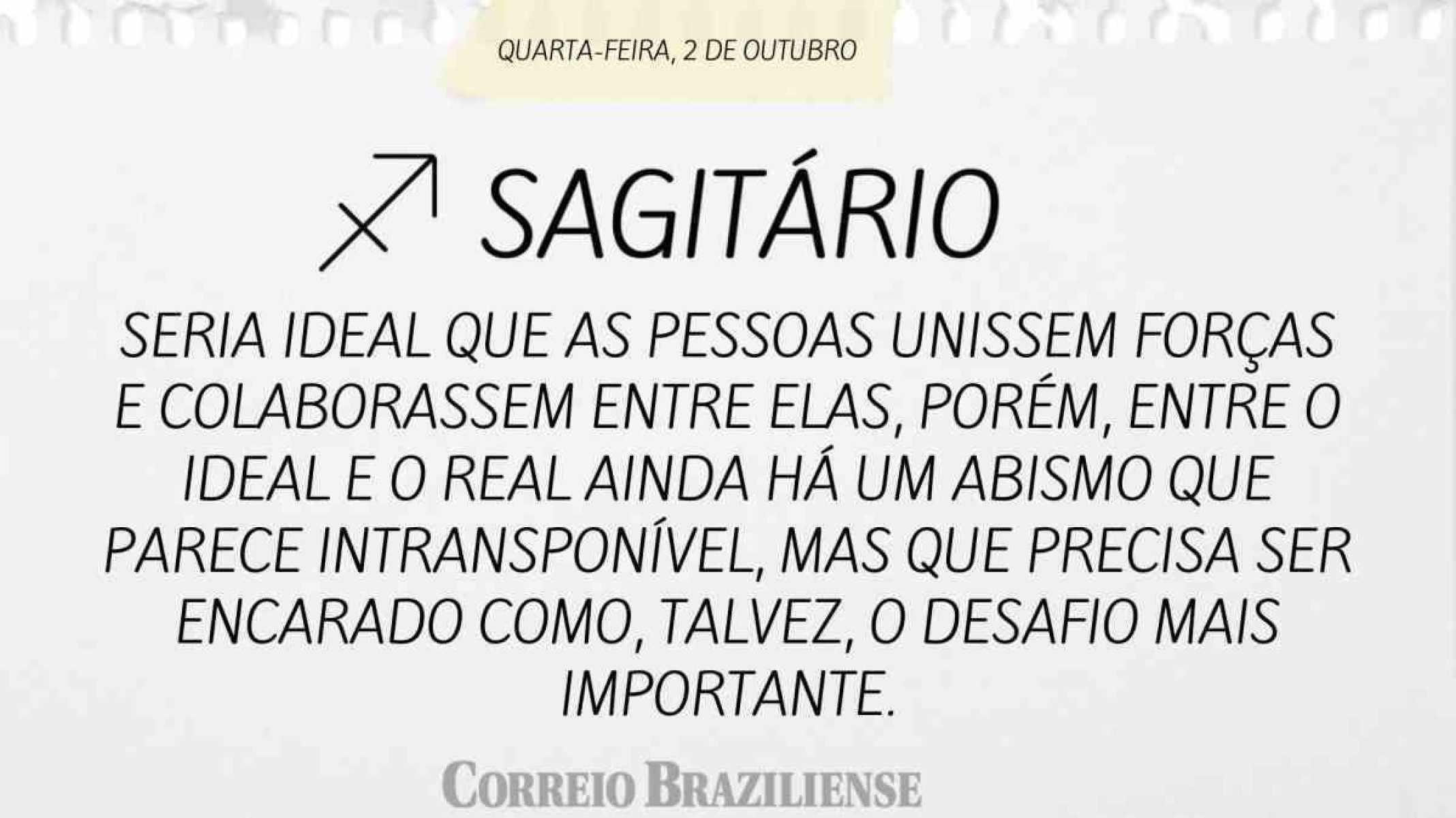 SAGITÁRIO | 2 DE OUTUBRO