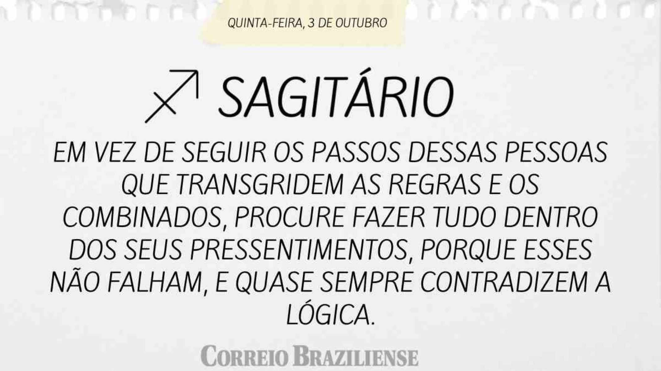 SAGITÁRIO | 3 DE OUTUBRO