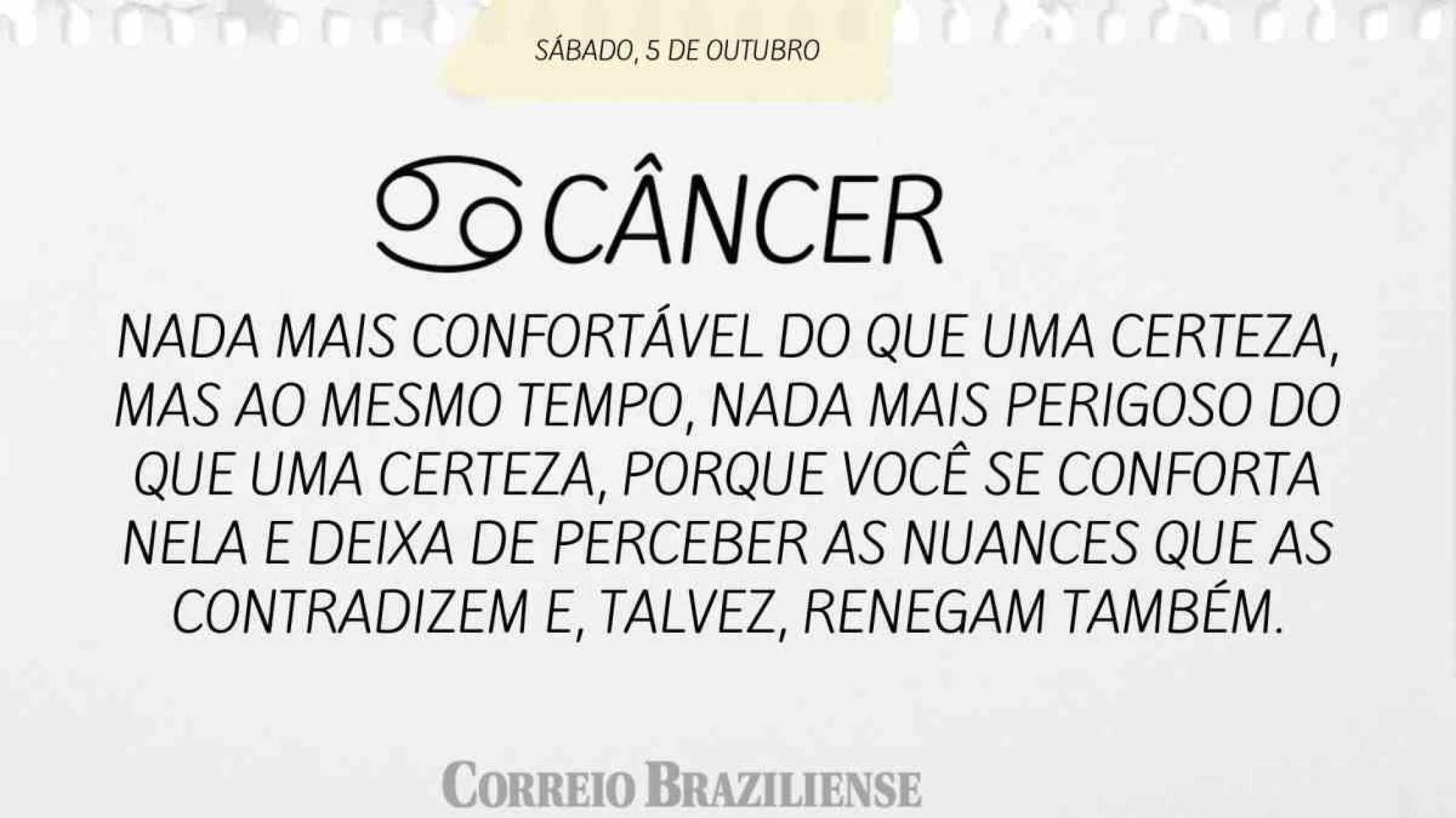 CÂNCER | 5 DE OUTUBRO