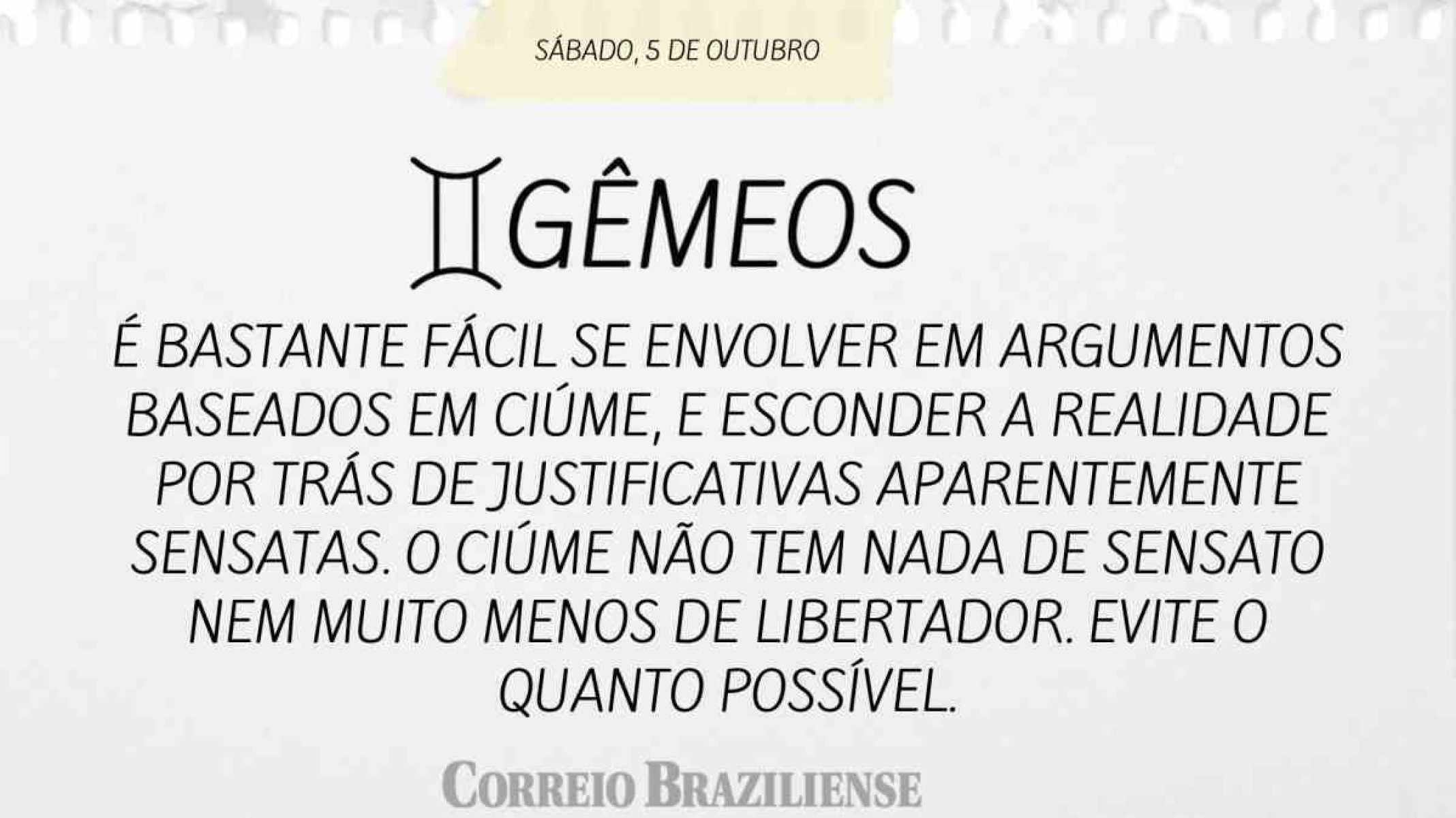 GÊMEOS | 5 DE OUTUBRO