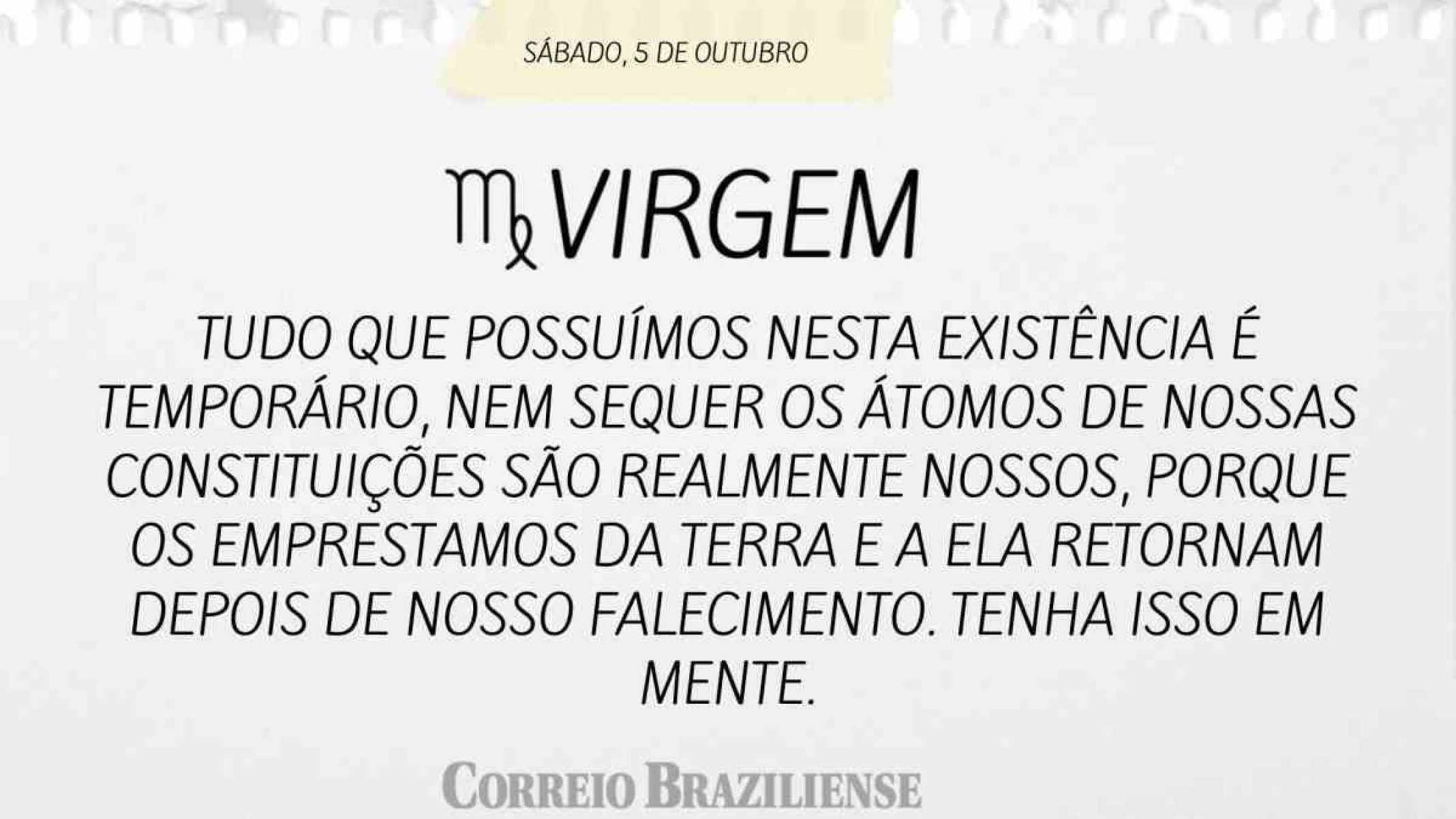 VIRGEM | 5 DE OUTUBRO