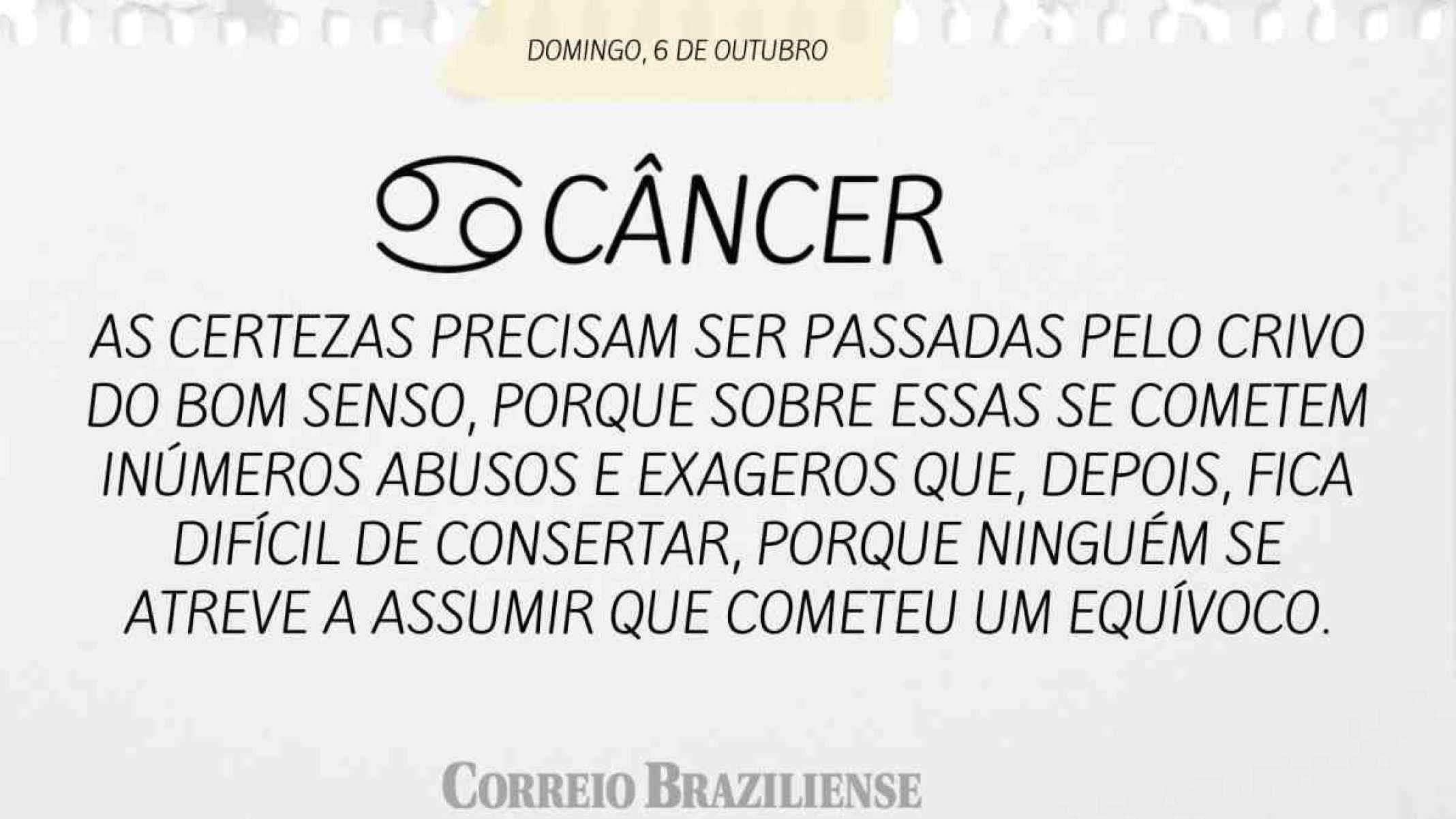 CÂNCER | 6 DE OUTUBRO