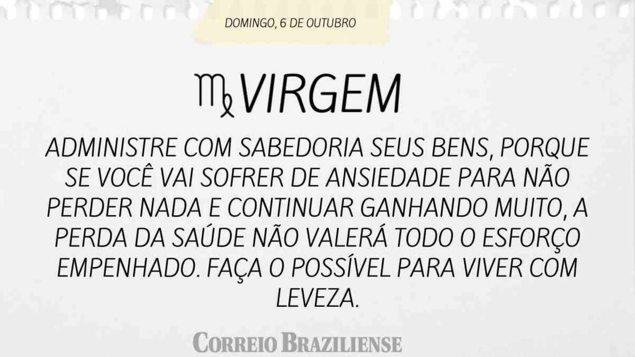 VIRGEM | 6 DE OUTUBRO