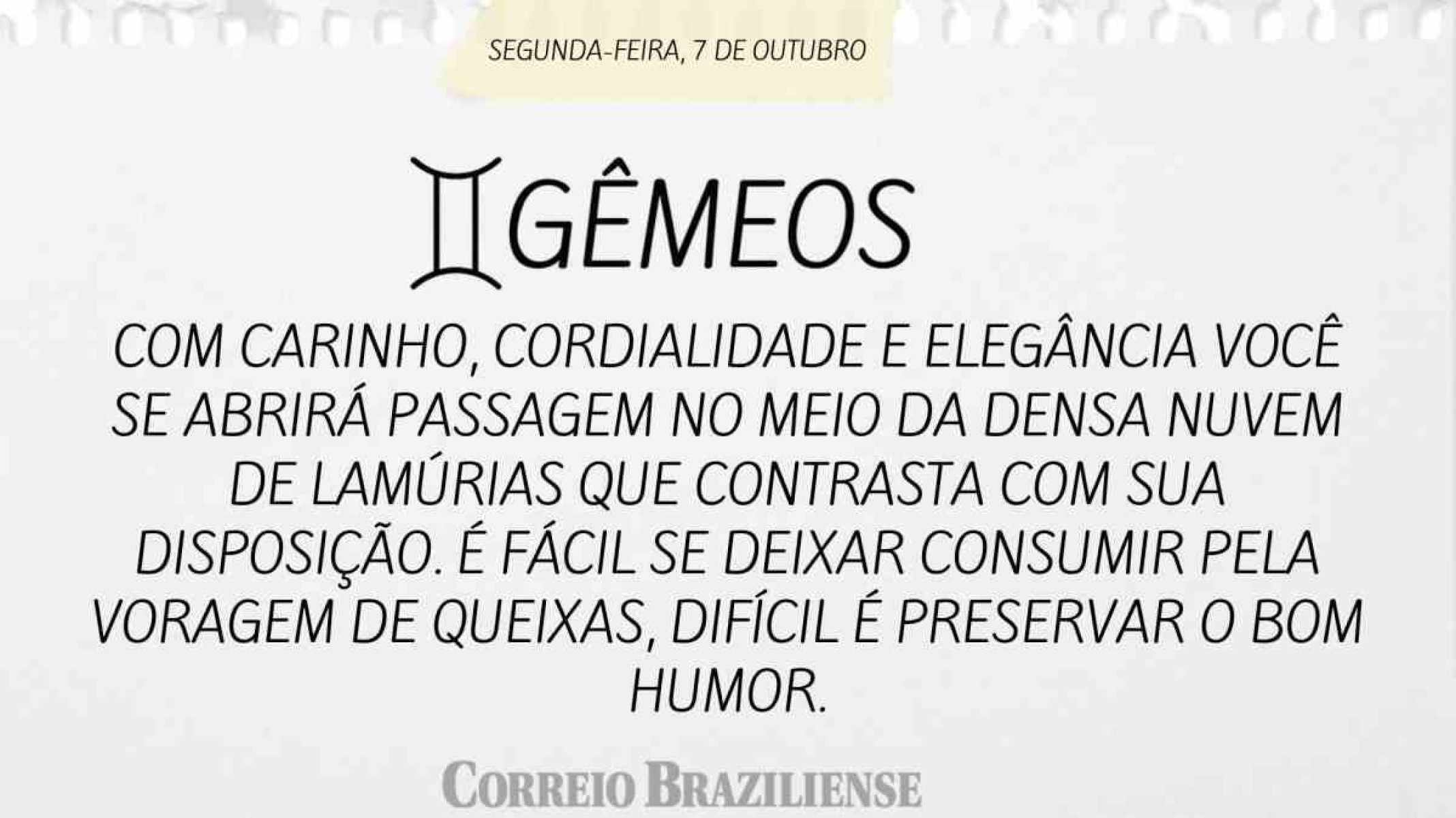 GÊMEOS | 7 DE OUTUBRO