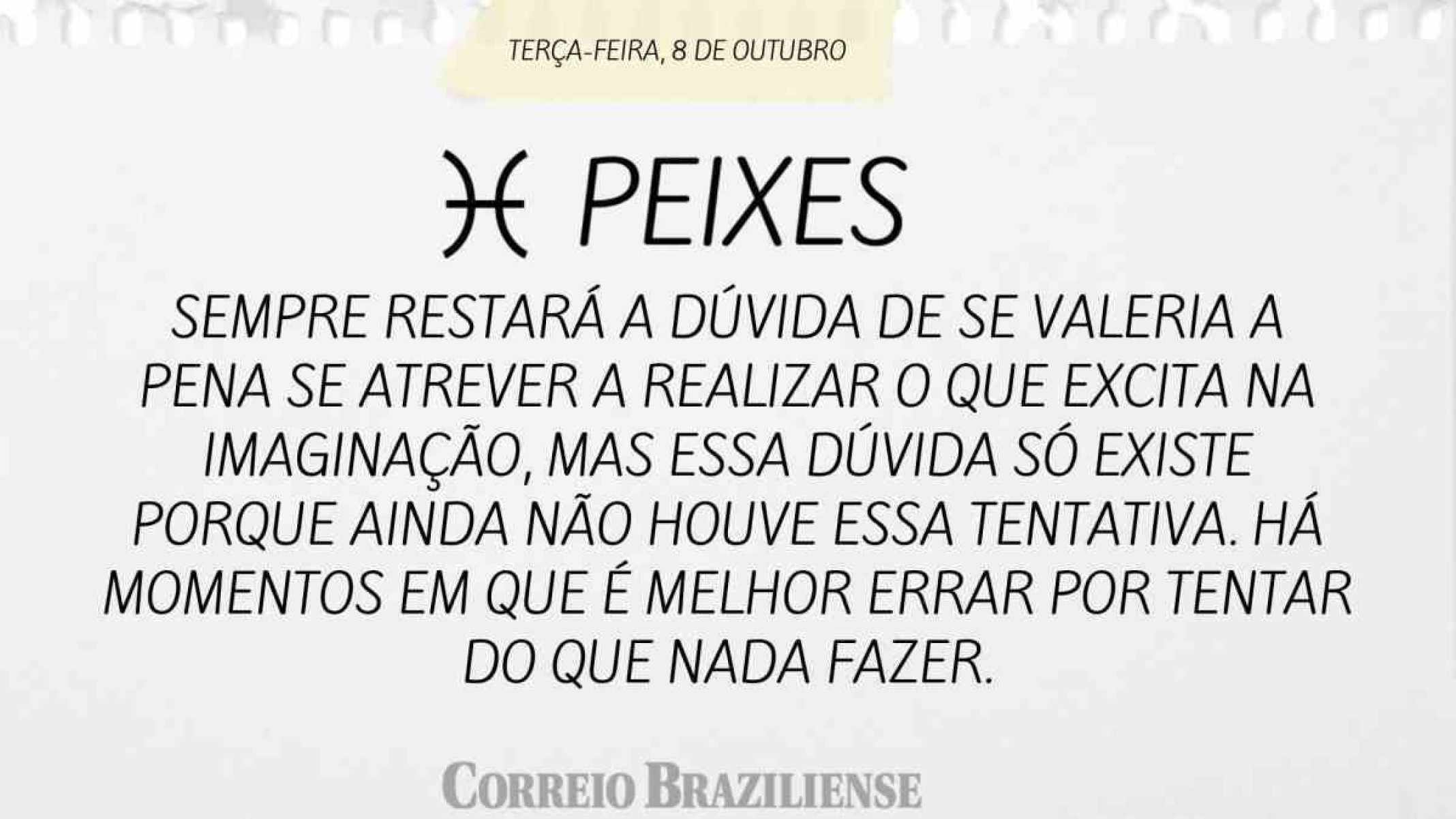 PEIXES | 8 DE OUTUBRO DE 2024