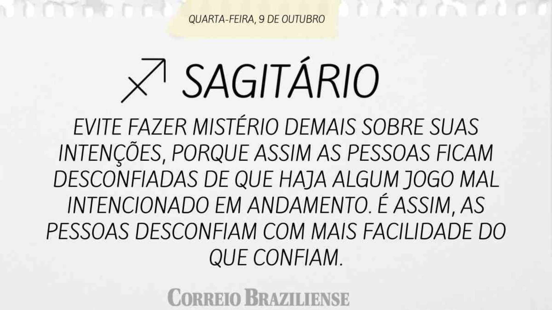 SAGITÁRIO | 9 DE OUTUBRO DE 2024