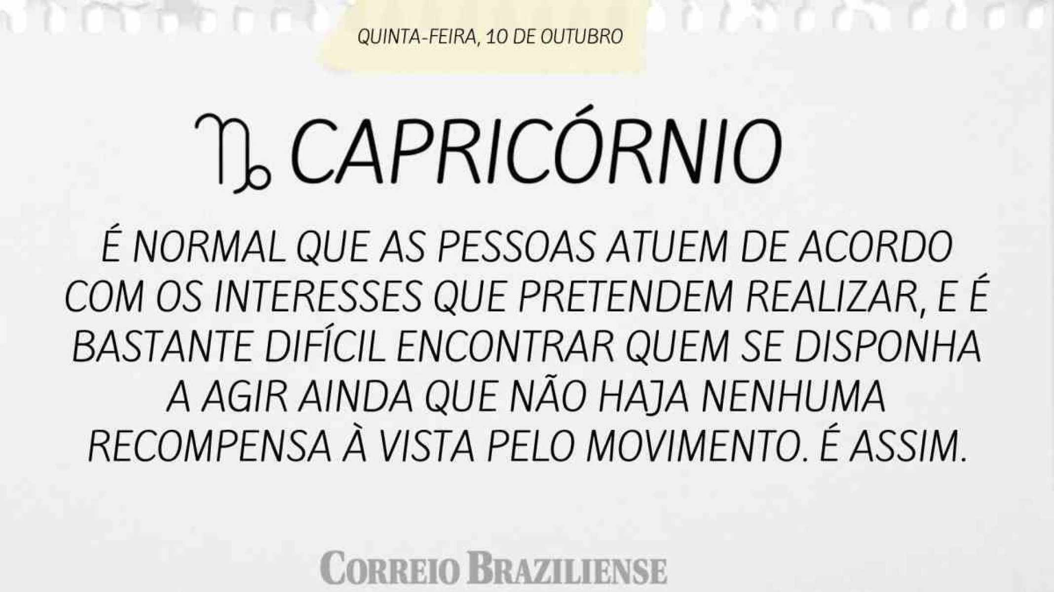 CAPRICÓRNIO | 10 DE OUTUBRO DE 2024