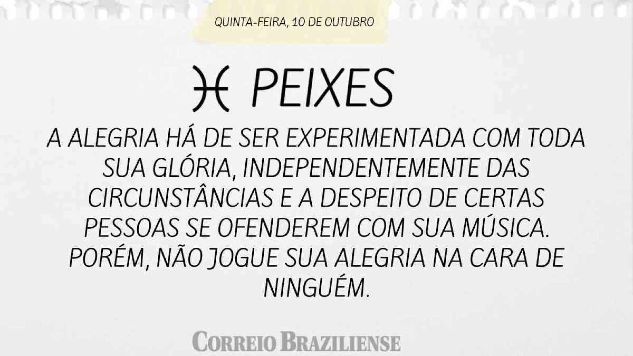 PEIXE | 10 DE OUTUBRO DE 2024