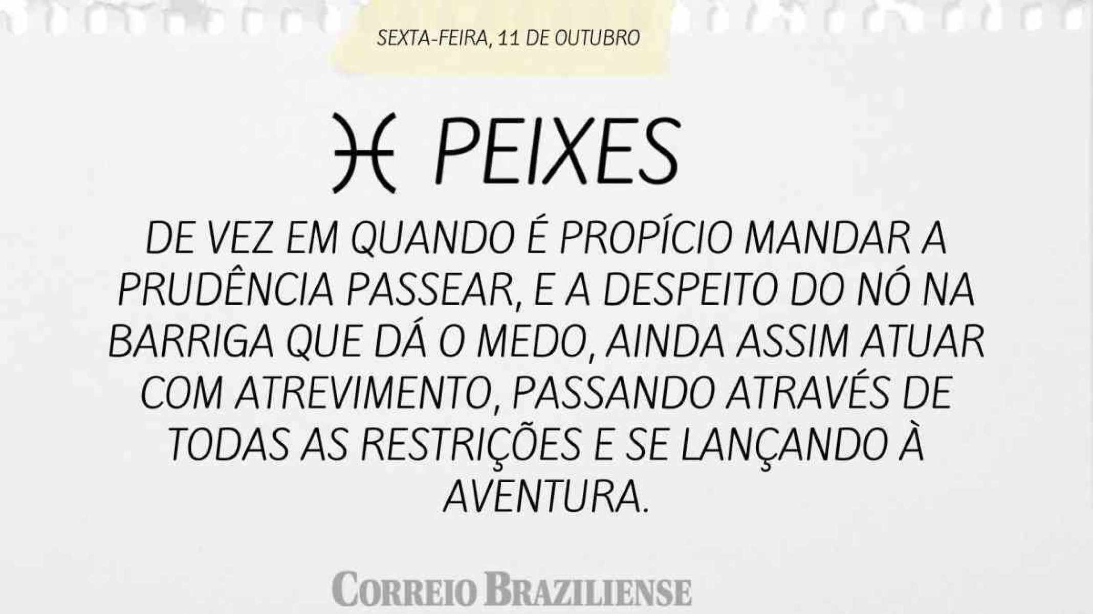 PEIXES | 11 DE OUTUBRO DE 2024