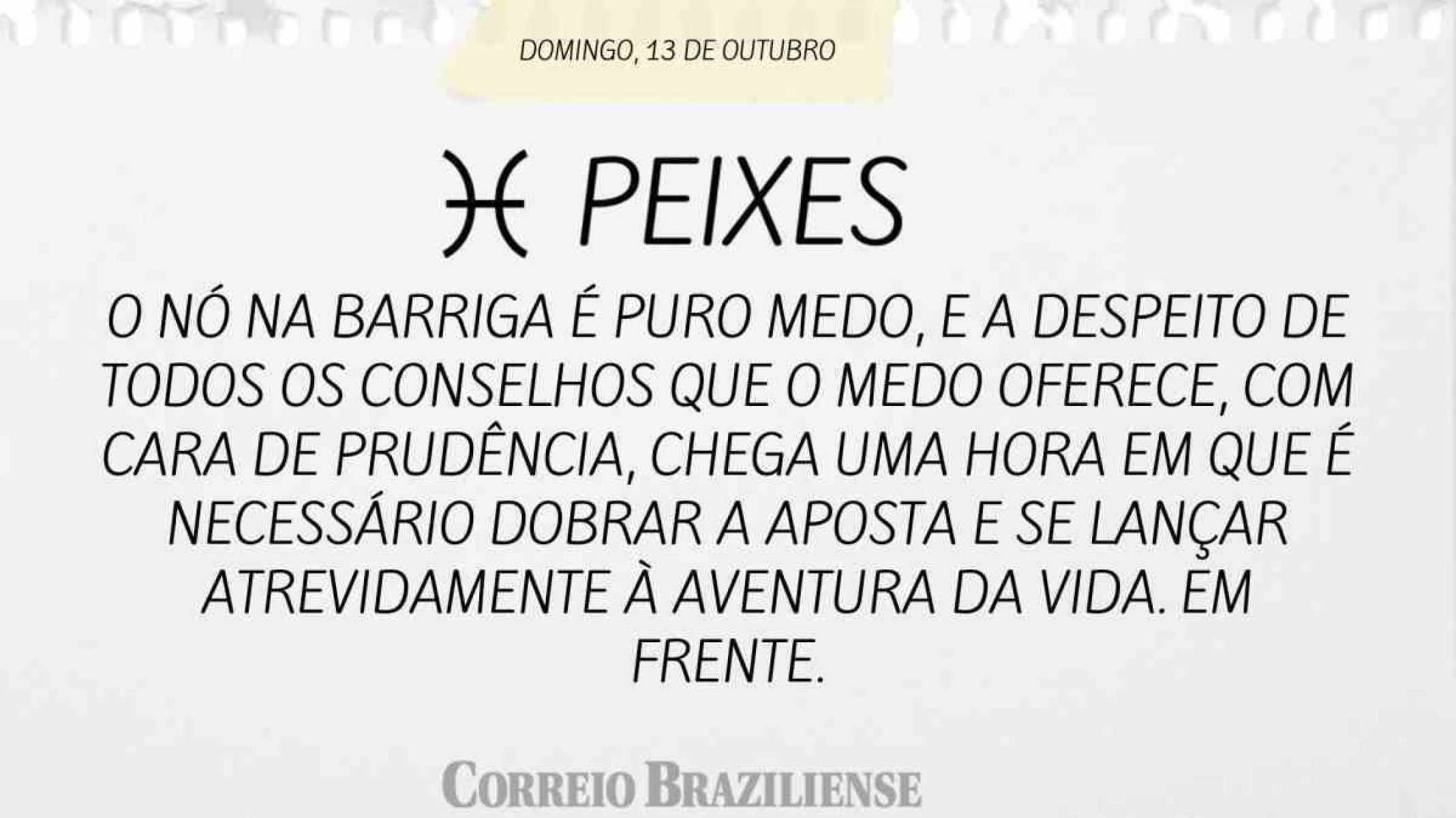 PEIXES | 13 DE OUTUBRO DE 2024