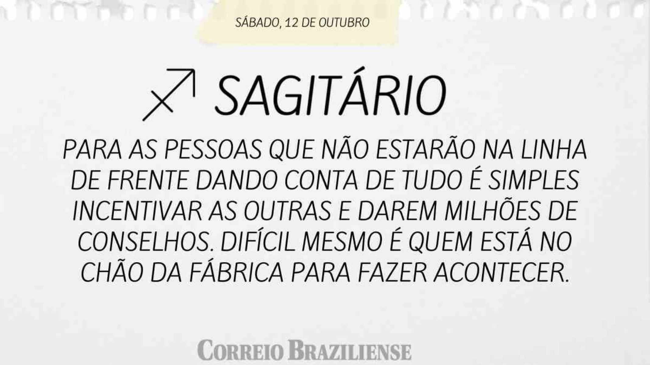 SAGITÁRIO | 12 DE OUTUBRO DE 2024