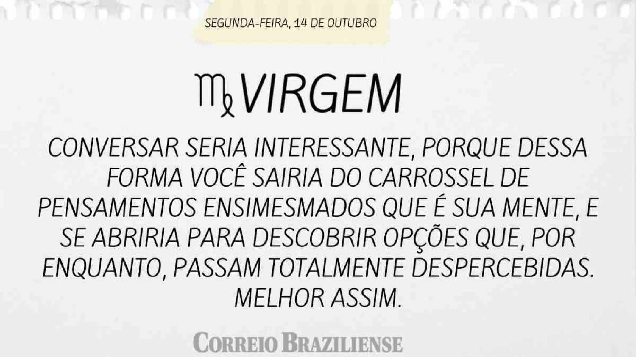 VIRGEM | 14 DE OUTUBRO DE 2024