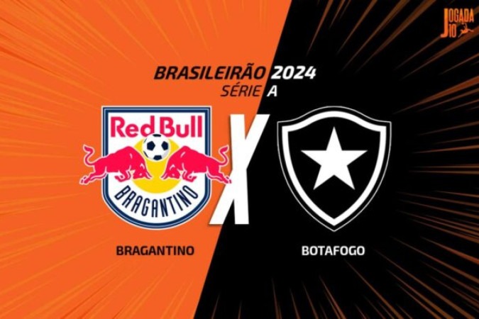 Bragantino x Botafogo: onde assistir, escalações e arbitragem -  (crédito: Arte/Jogada10)