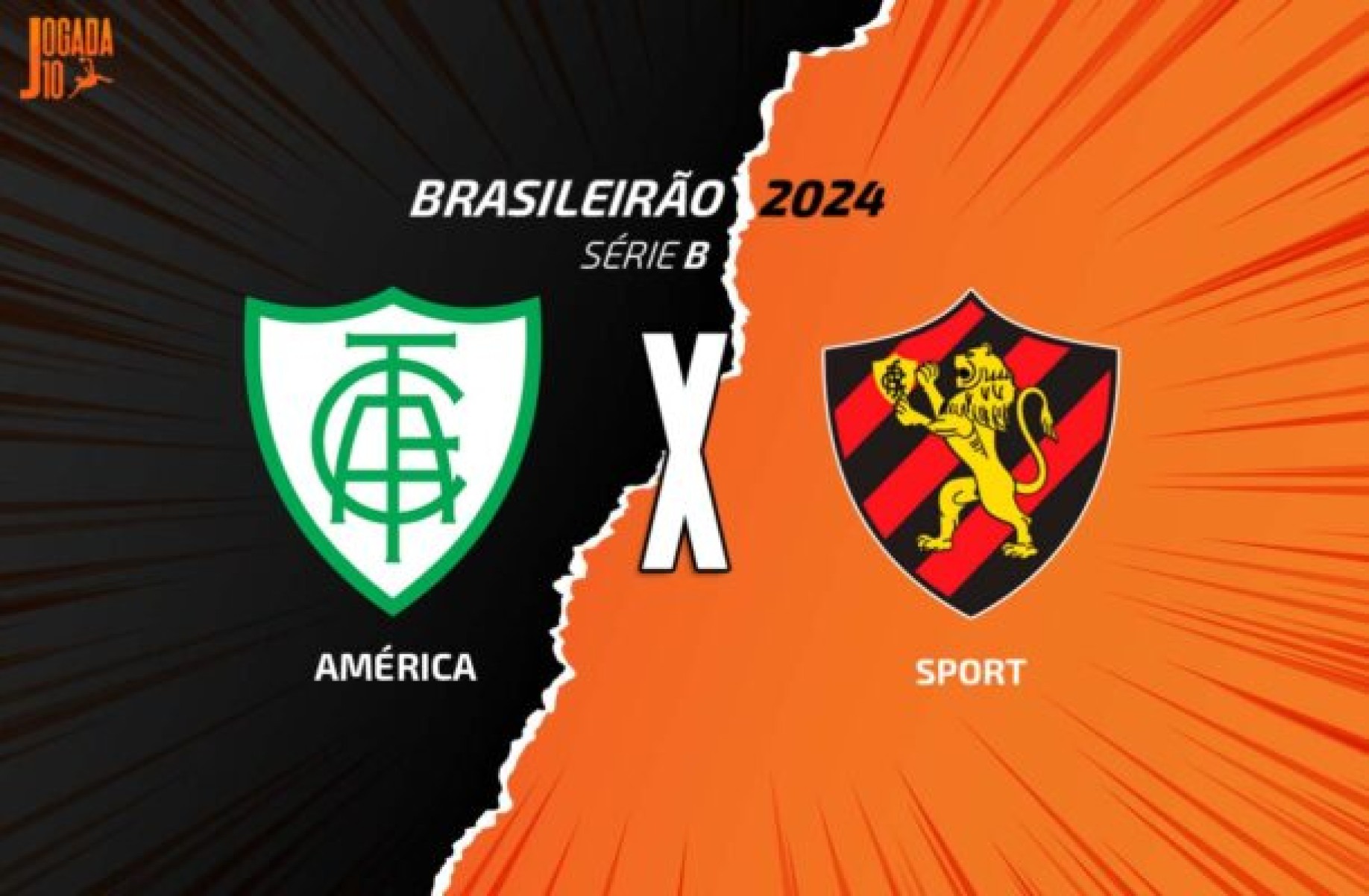 América-MG x Sport, pela Série B do Brasileiro: onde assistir, escalações e arbitragem -  (crédito: Foto: Arte Jogada10)