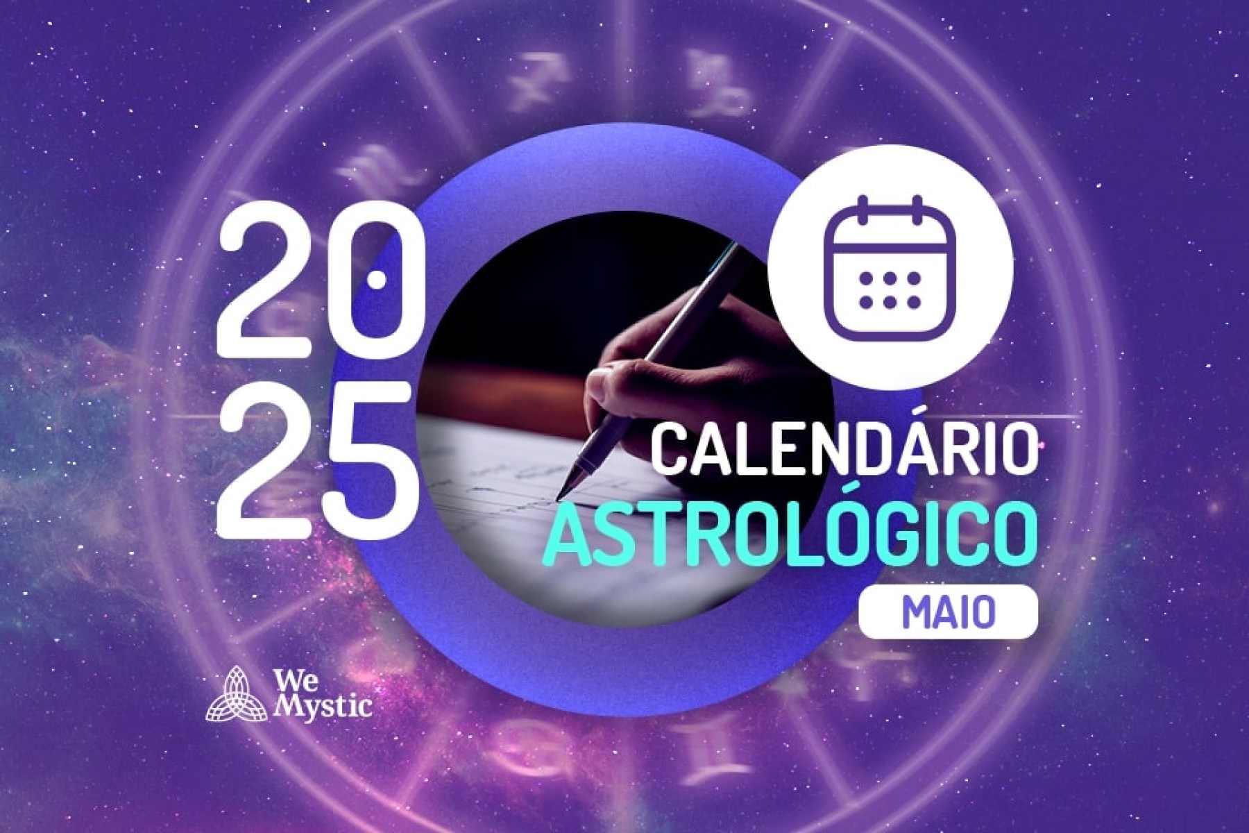 Calendário Astrológico Maio de 2025 - Wemystic