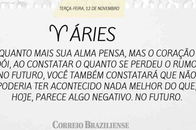 ÁRIES | 12 DE NOVEMBRO