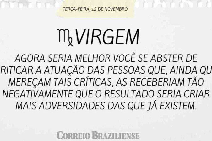 VIRGEM | 12 DE NOVEMBRO