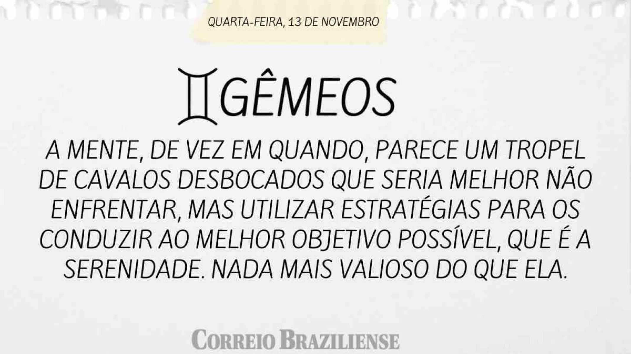 GÊMEOS | 13 DE NOVEMBRO