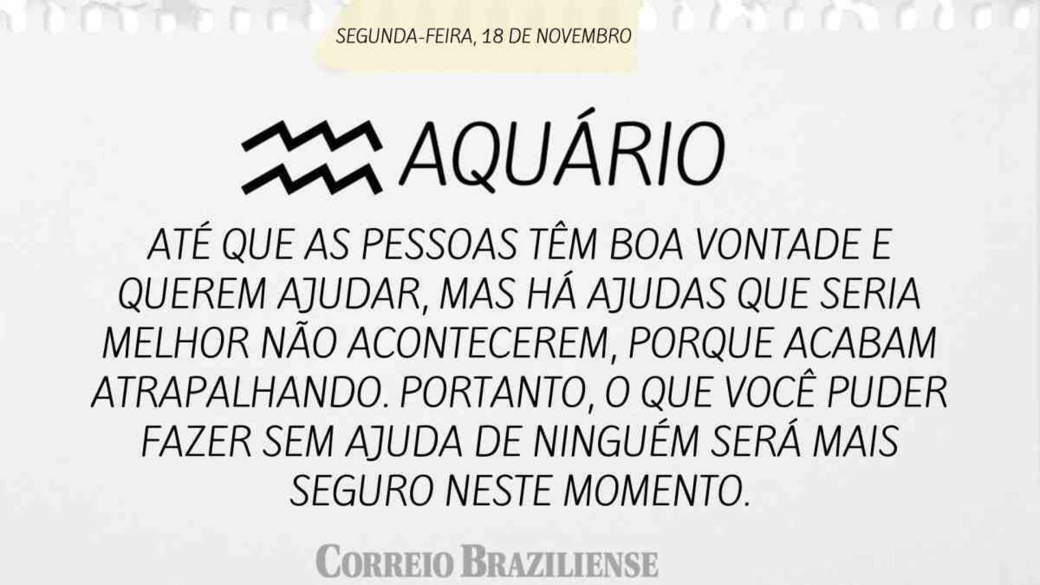 AQUÁRIO | 18 DE NOVEMBRO