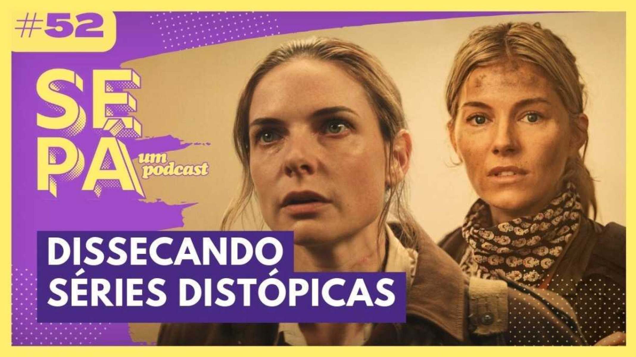 'Se pá um podcast': como as séries sobre distopia ganharam o mundo