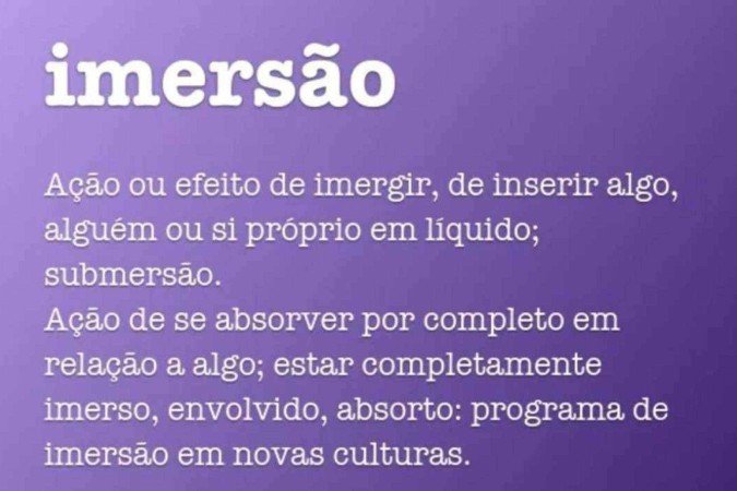 'Imersão' é palavra do ano - (crédito: Dicio) 'Imersão' é palavra do ano - (crédito: Dicio)