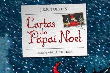 Cartas do Papai Noel - JRR Tolkien