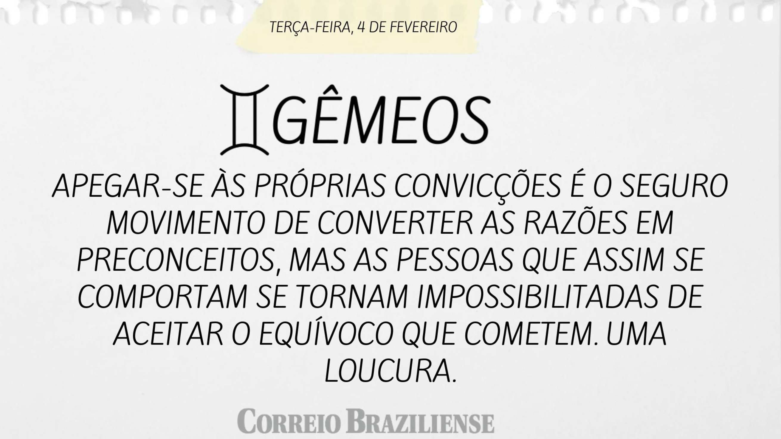 Gêmeos | 4 de fevereiro