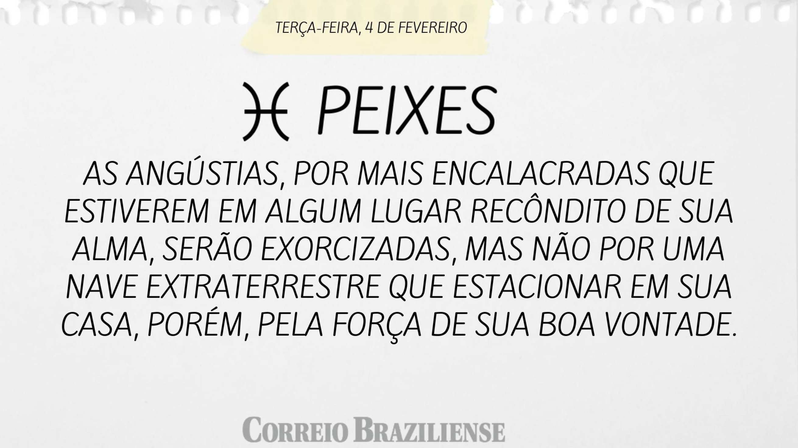 Peixe | 4 de fevereiro