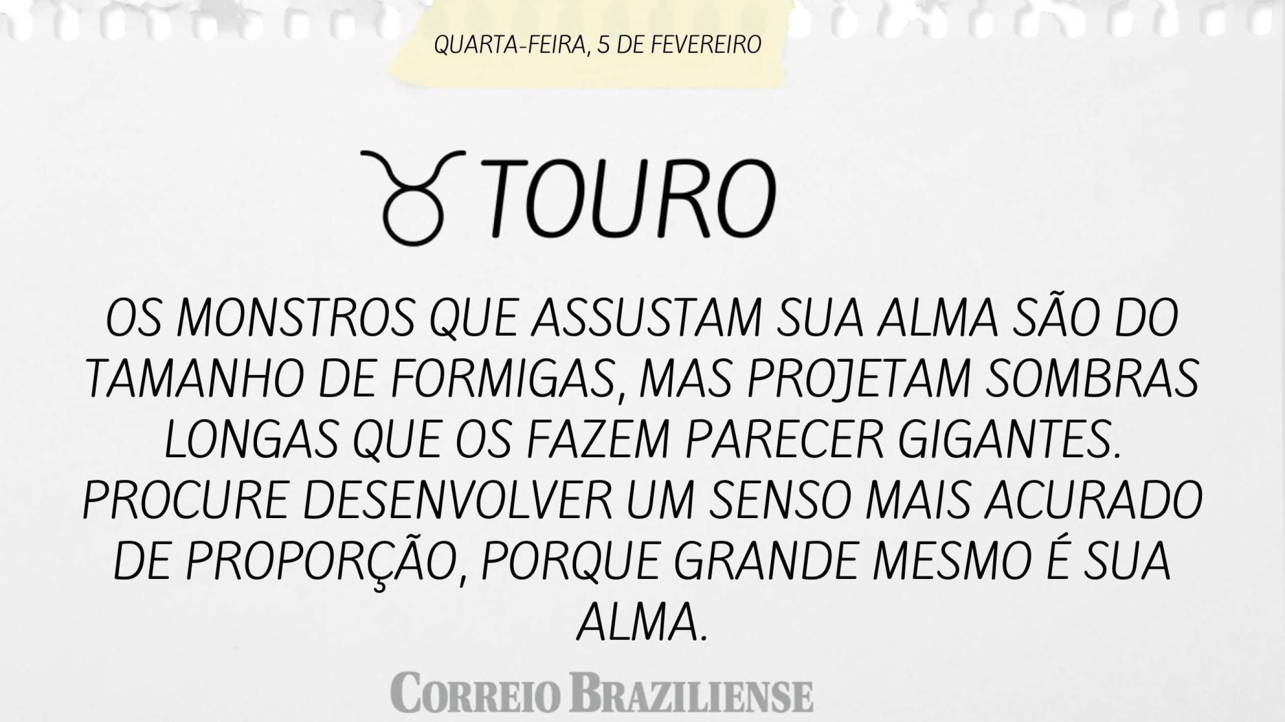 Taurus | 5 de fevereiro