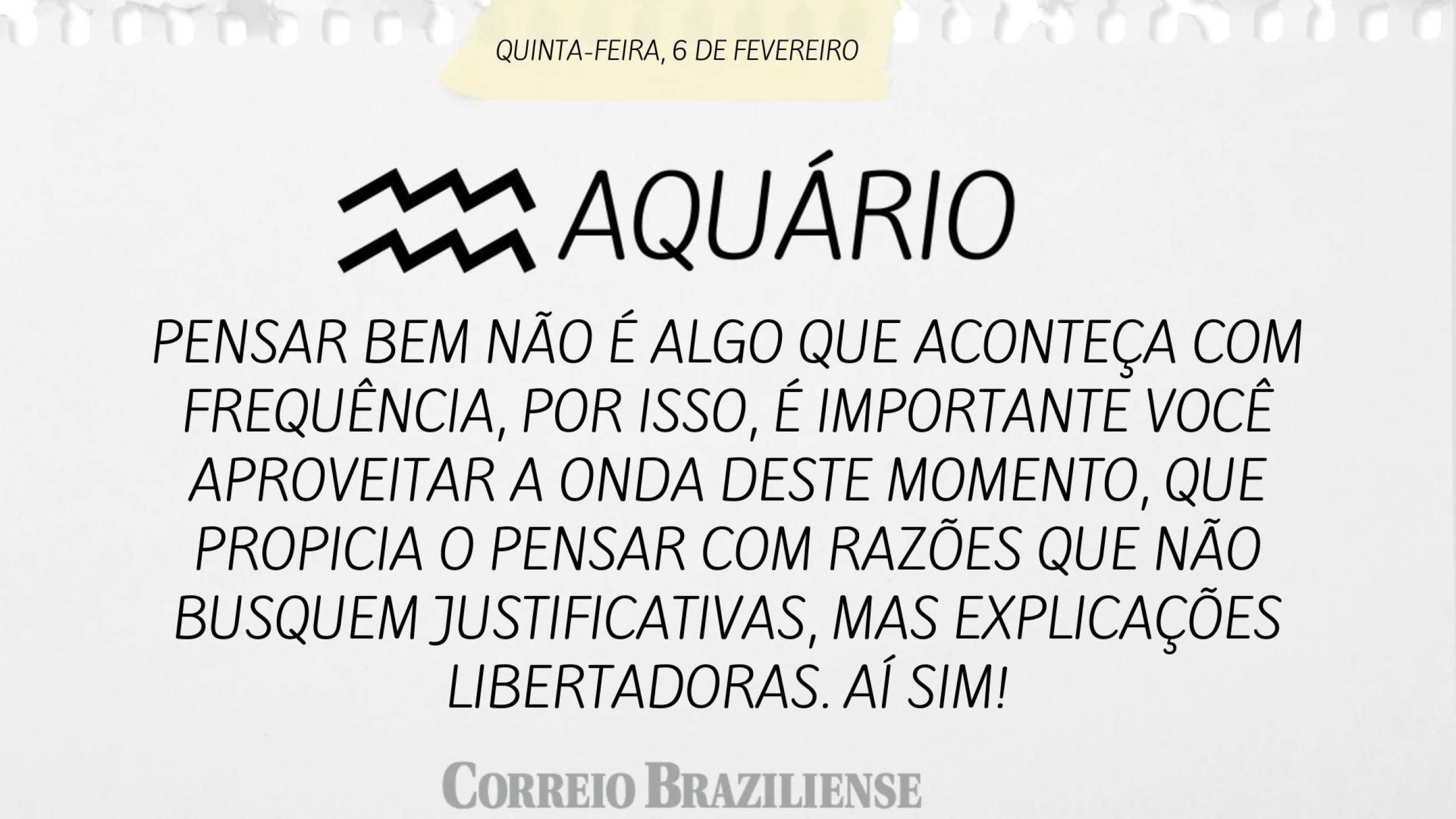 AQU&Aacute;RIO | 6 DE FEVEREIRO