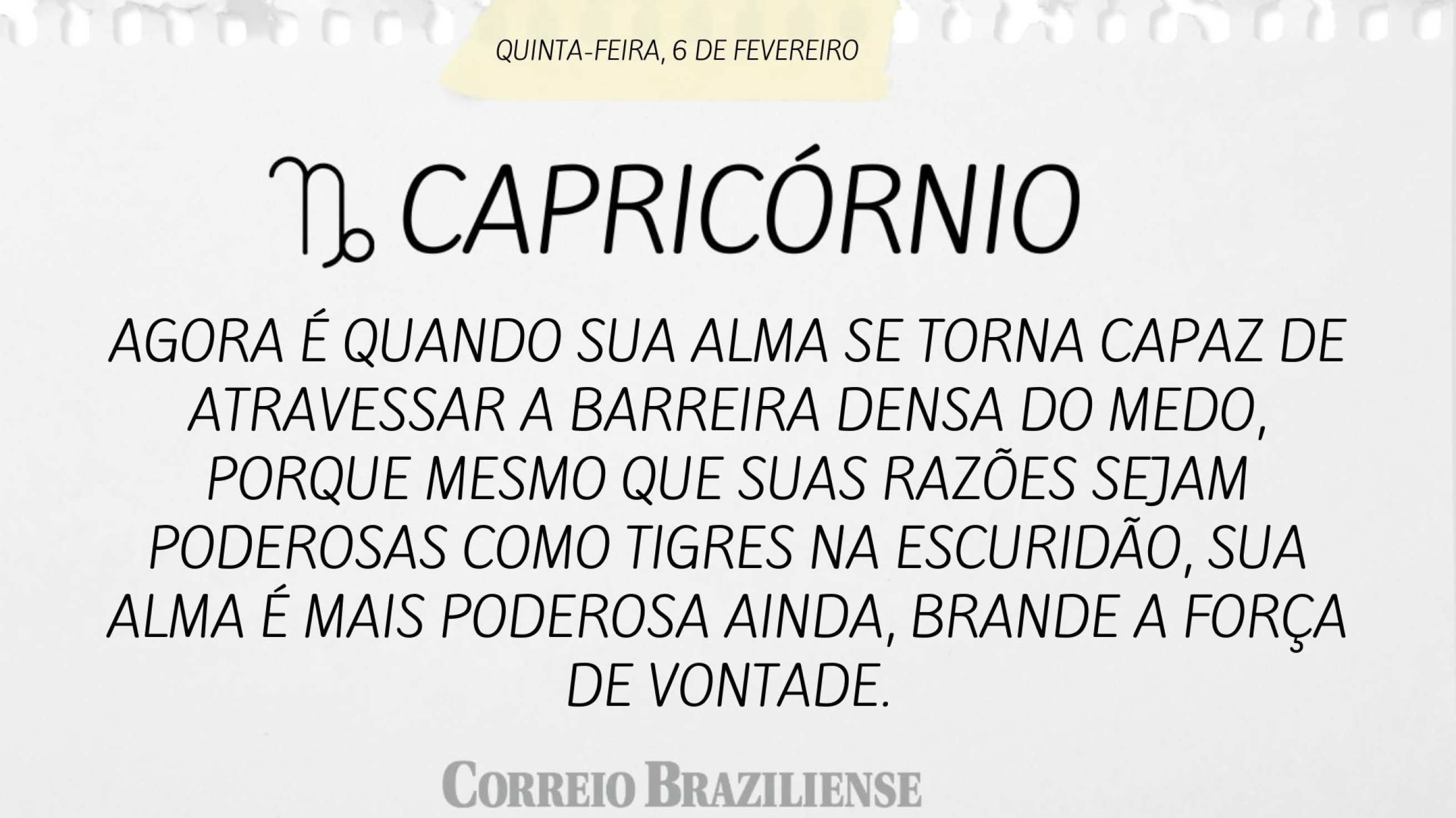 Capricórnio | 6 de fevereiro