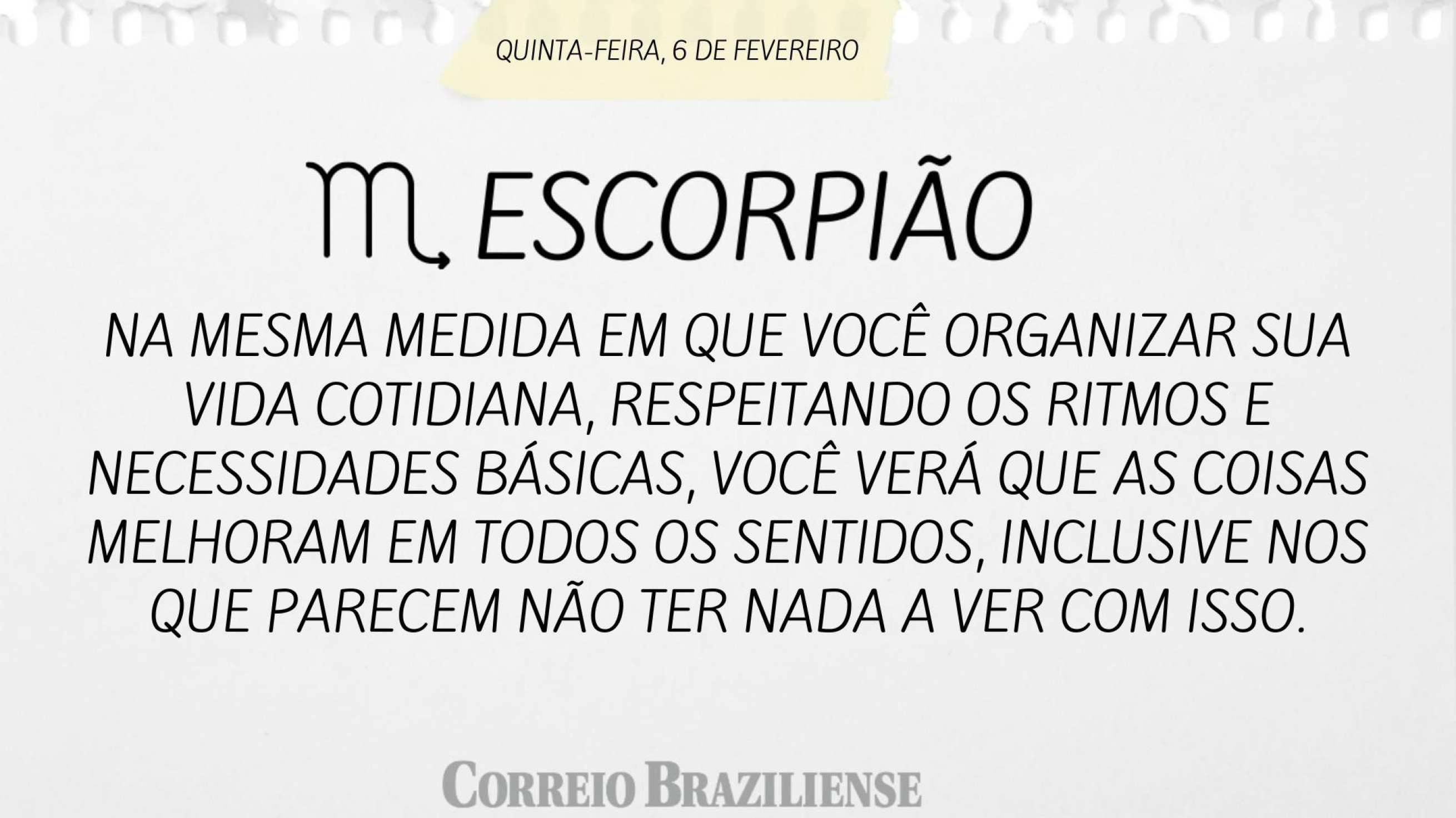 Escorpião | 6 de fevereiro