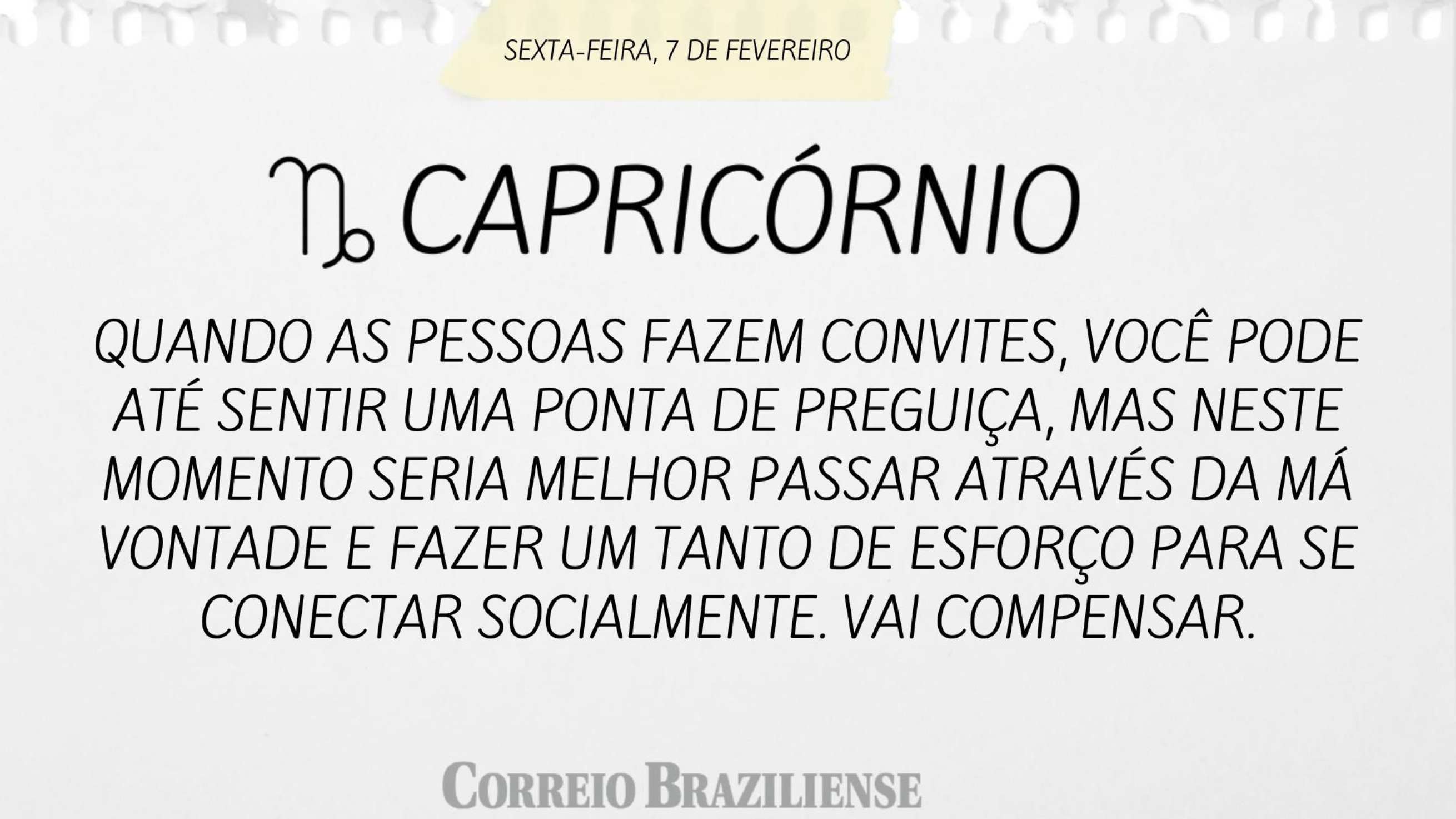 Capricórnio | 7 de fevereiro