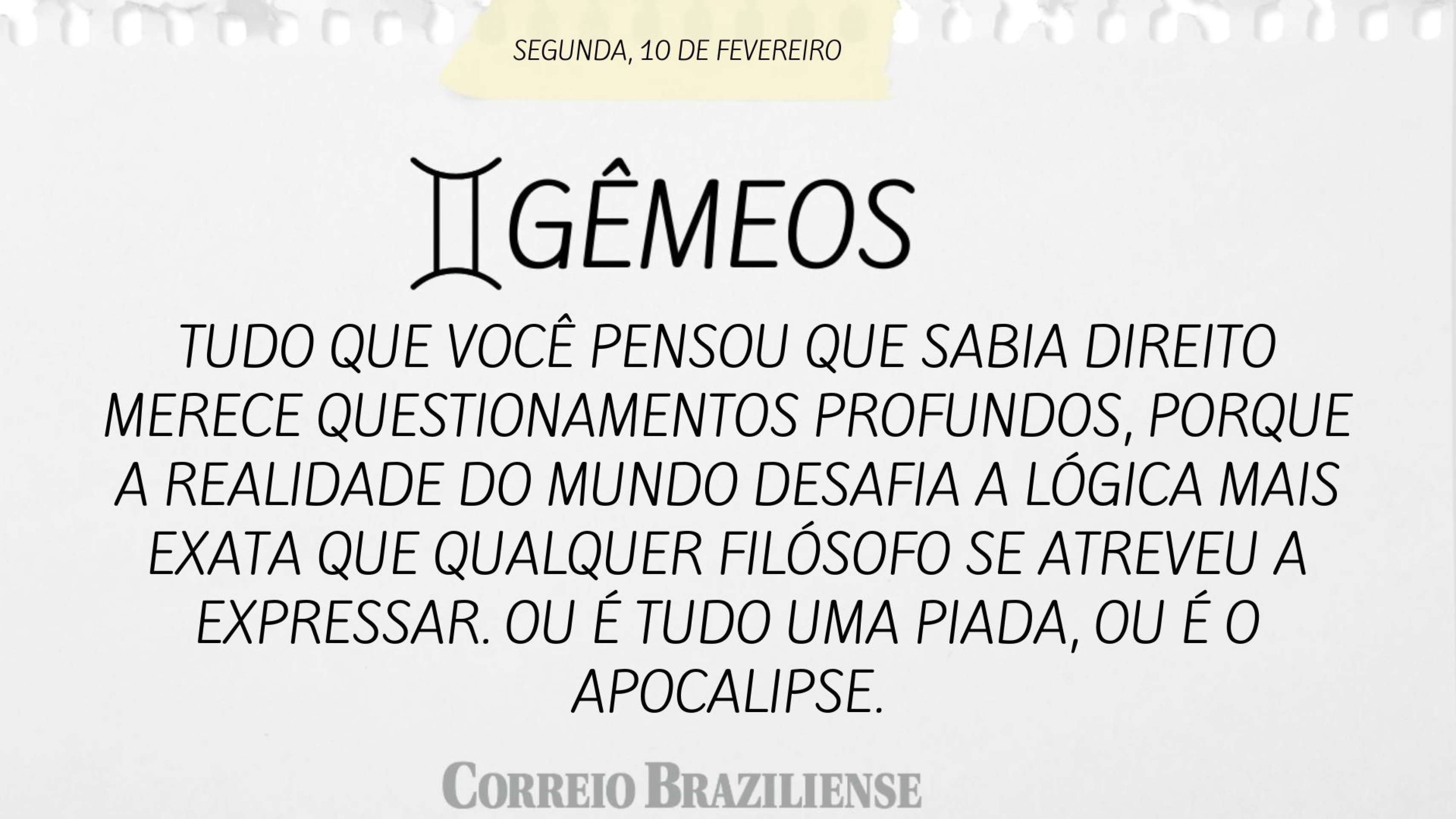 Gêmeos | 10 de fevereiro