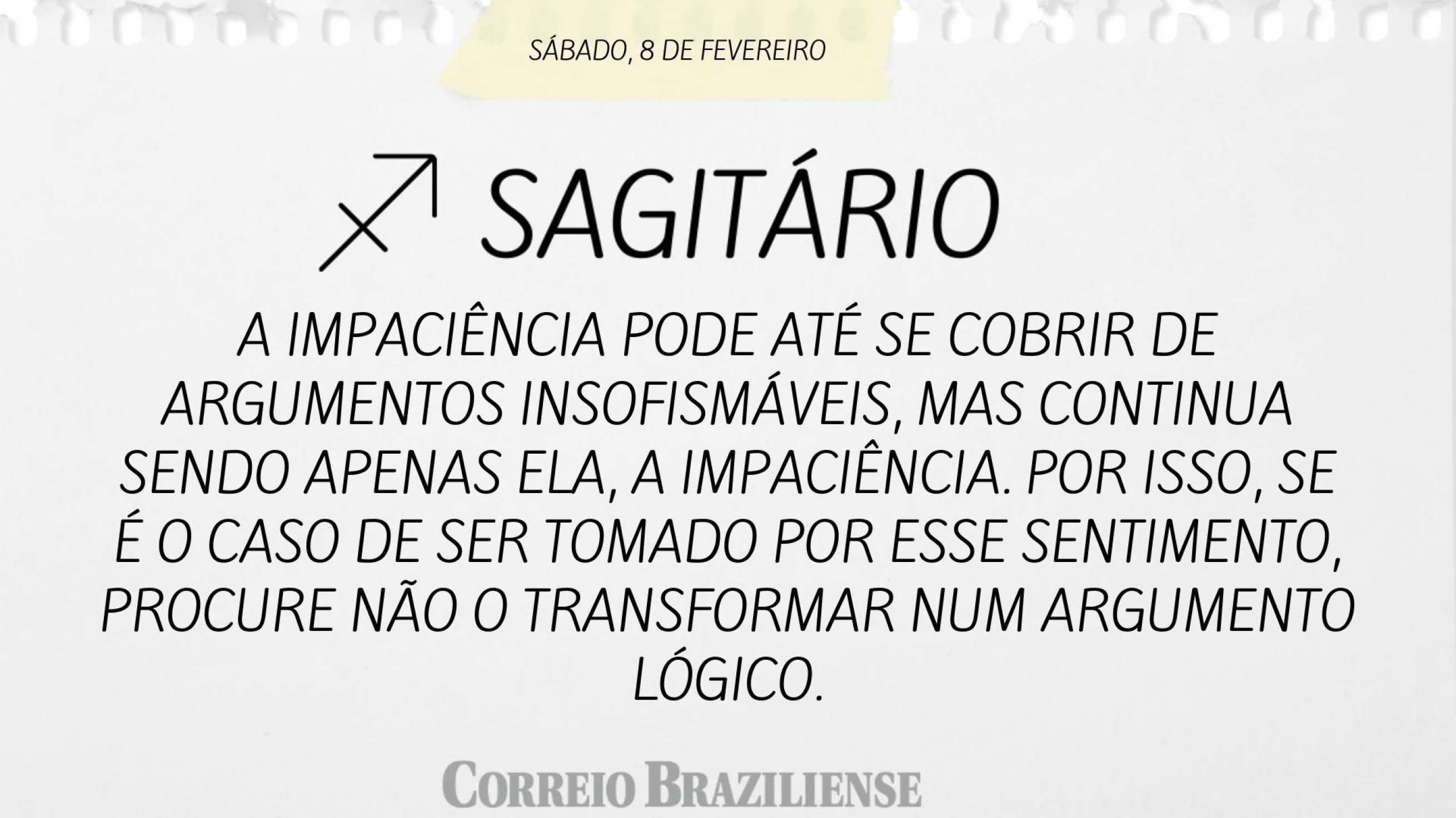 SAGIT&Aacute;RIO | 8 DE FEVEREIRO