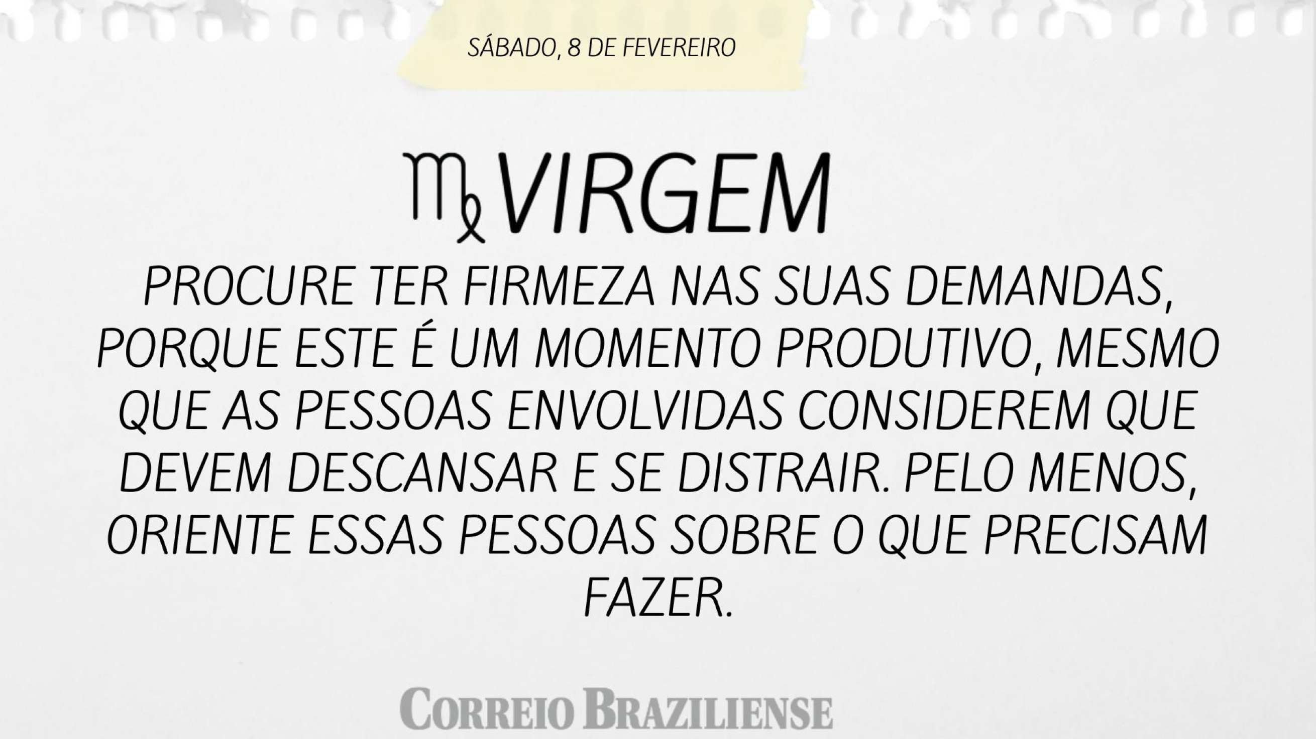 VIRGEM | 8 DE FEVEREIRO