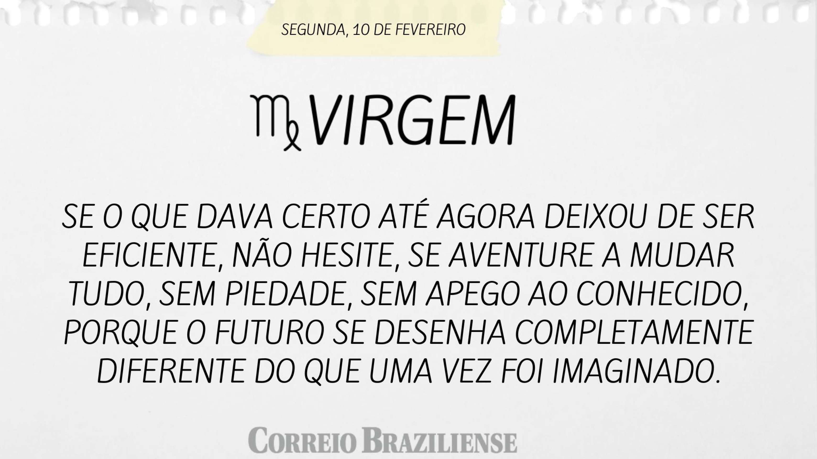 Virgem | 10 de fevereiro