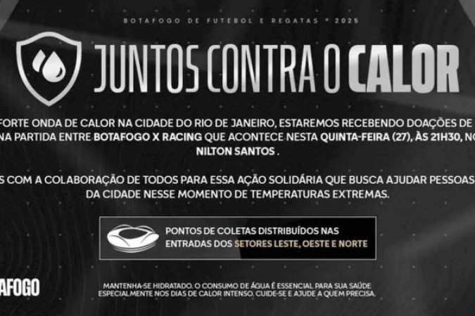 Botafogo fará campanha para ajudar na onda do calor no estádio Nilton Santos - (crédito: (Foto: Reprodução/ BFR)) Botafogo fará campanha para ajudar na onda do calor no estádio Nilton Santos - (crédito: (Foto: Reprodução/ BFR))