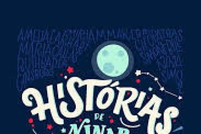 Histórias de Ninar Para Garotas Rebeldes