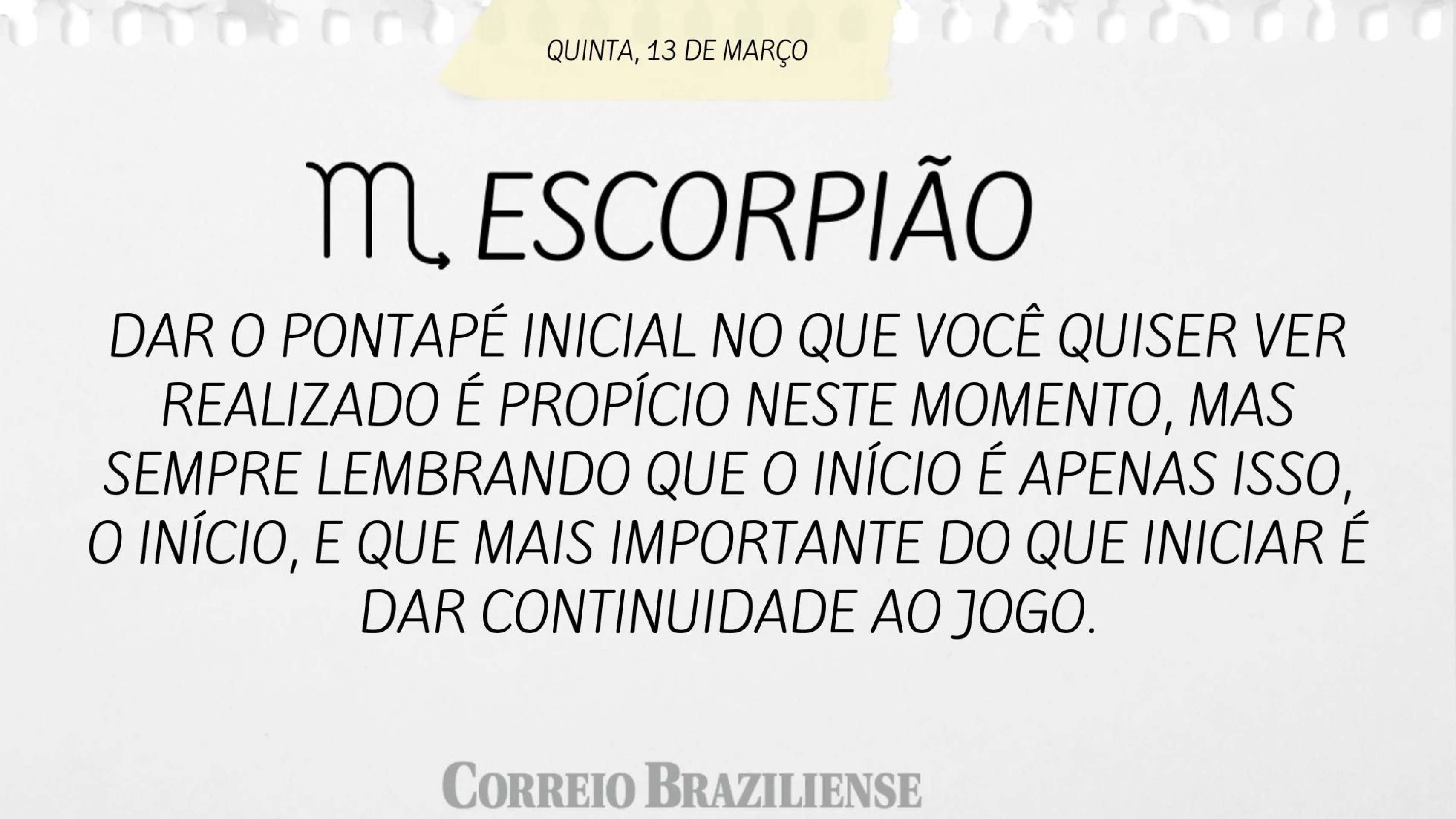 ESCORPIÃO | 13 DE MARÇO