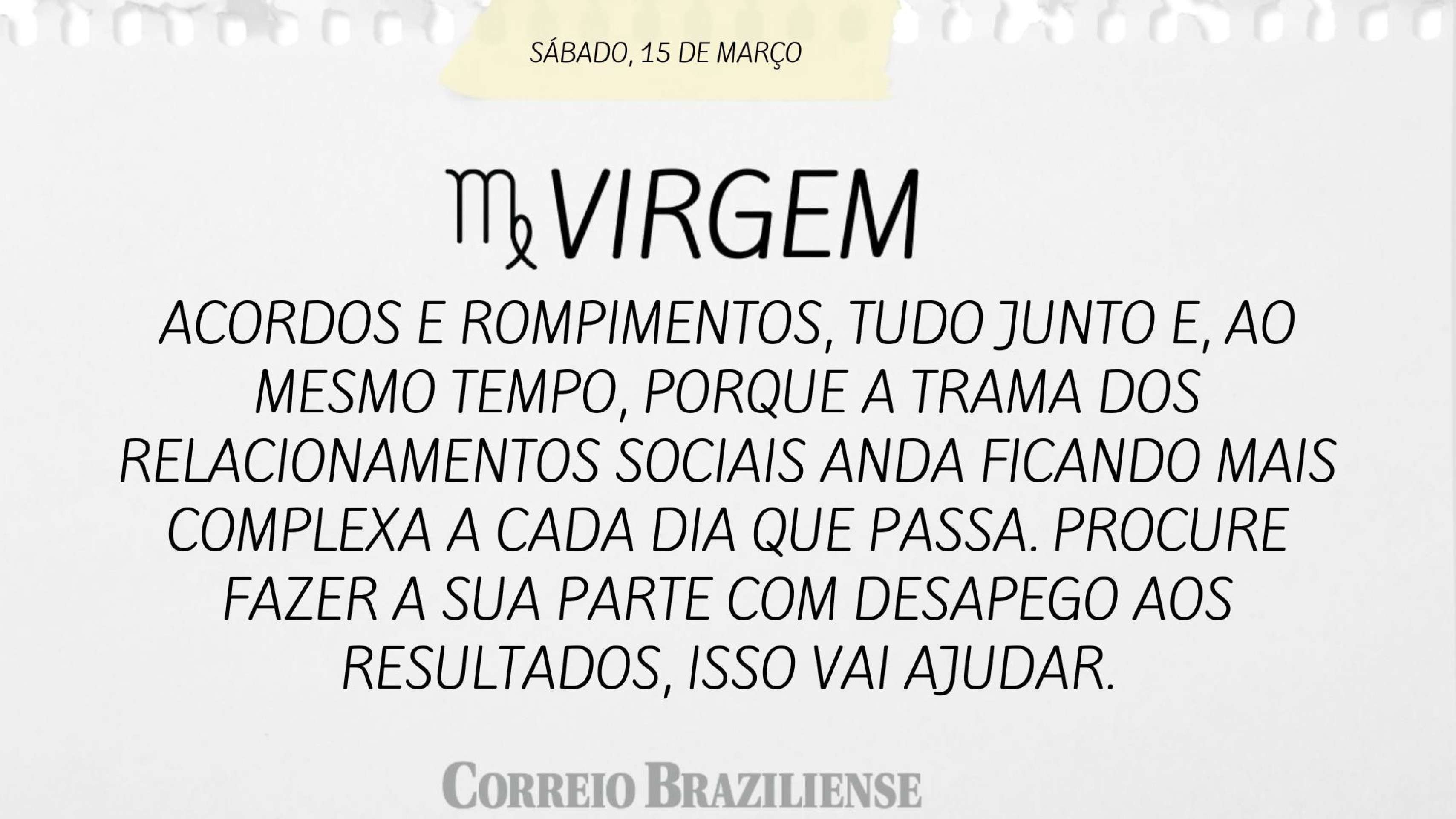 VIRGEM | 15 DE MAR&Ccedil;O