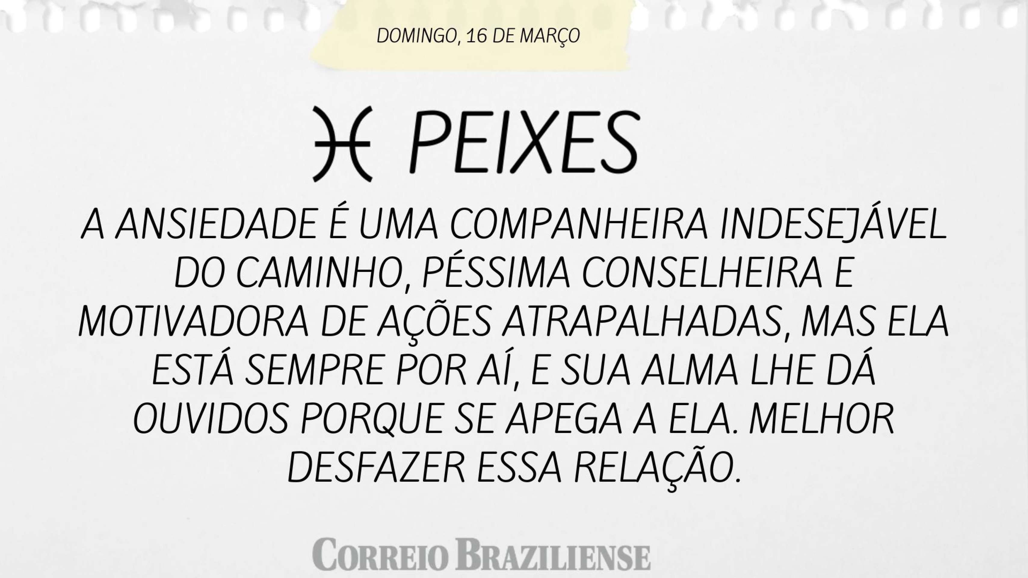 PEIXES | 16 DE MARÇO
