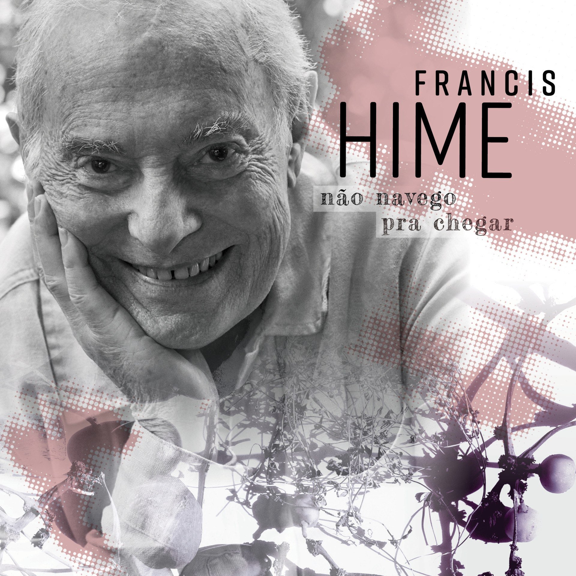 Novo disco de Francis Hime traz 11 parcerias inéditas