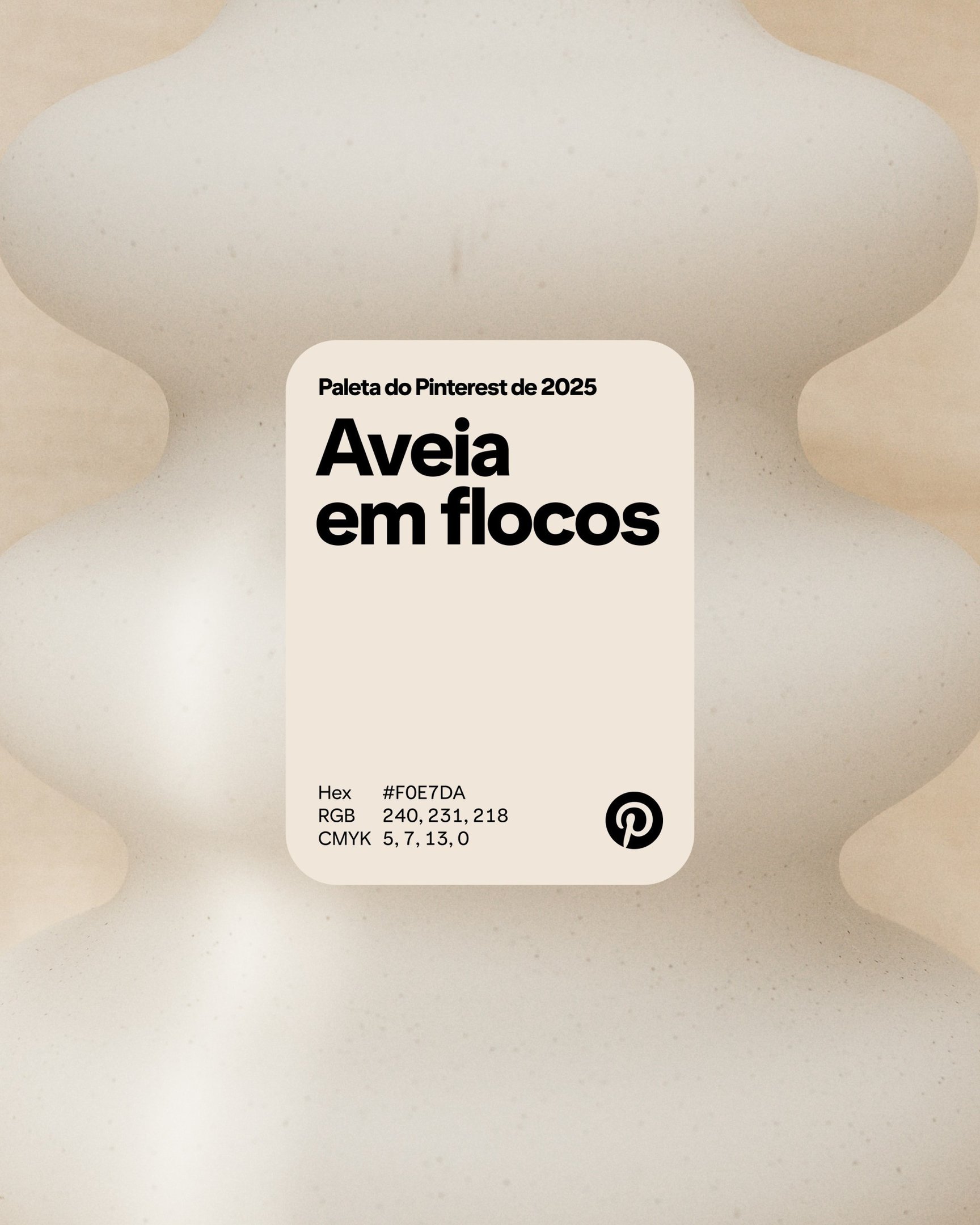 Aveia em Flocos - da Pinterest Palette 2025