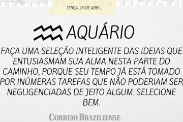 AQUÁRIO | 15 DE ABRIL
