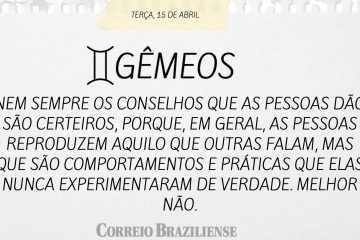GÊMEOS | 15 DE ABRIL
