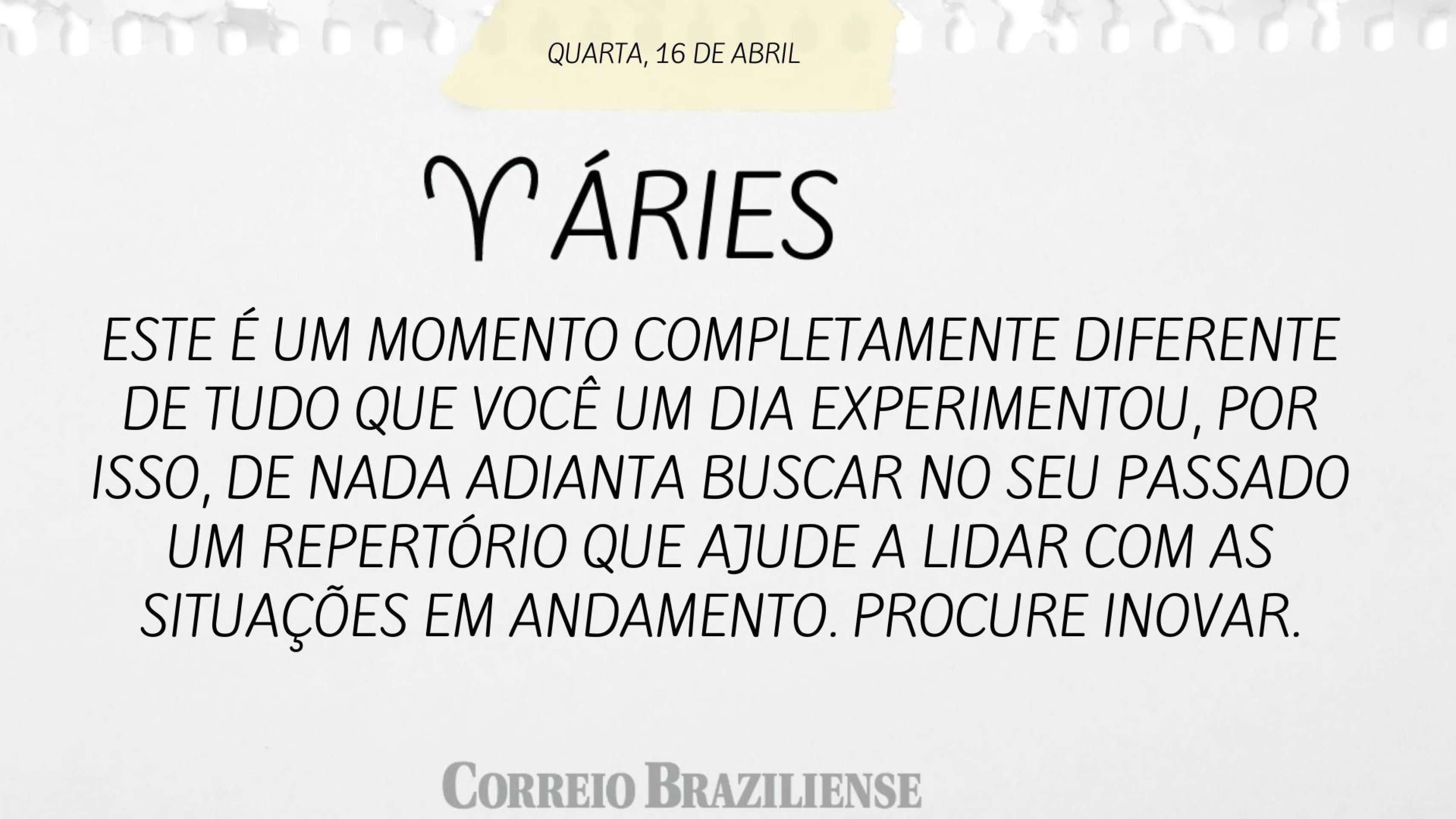 ÁRIES | 16 DE ABRIL