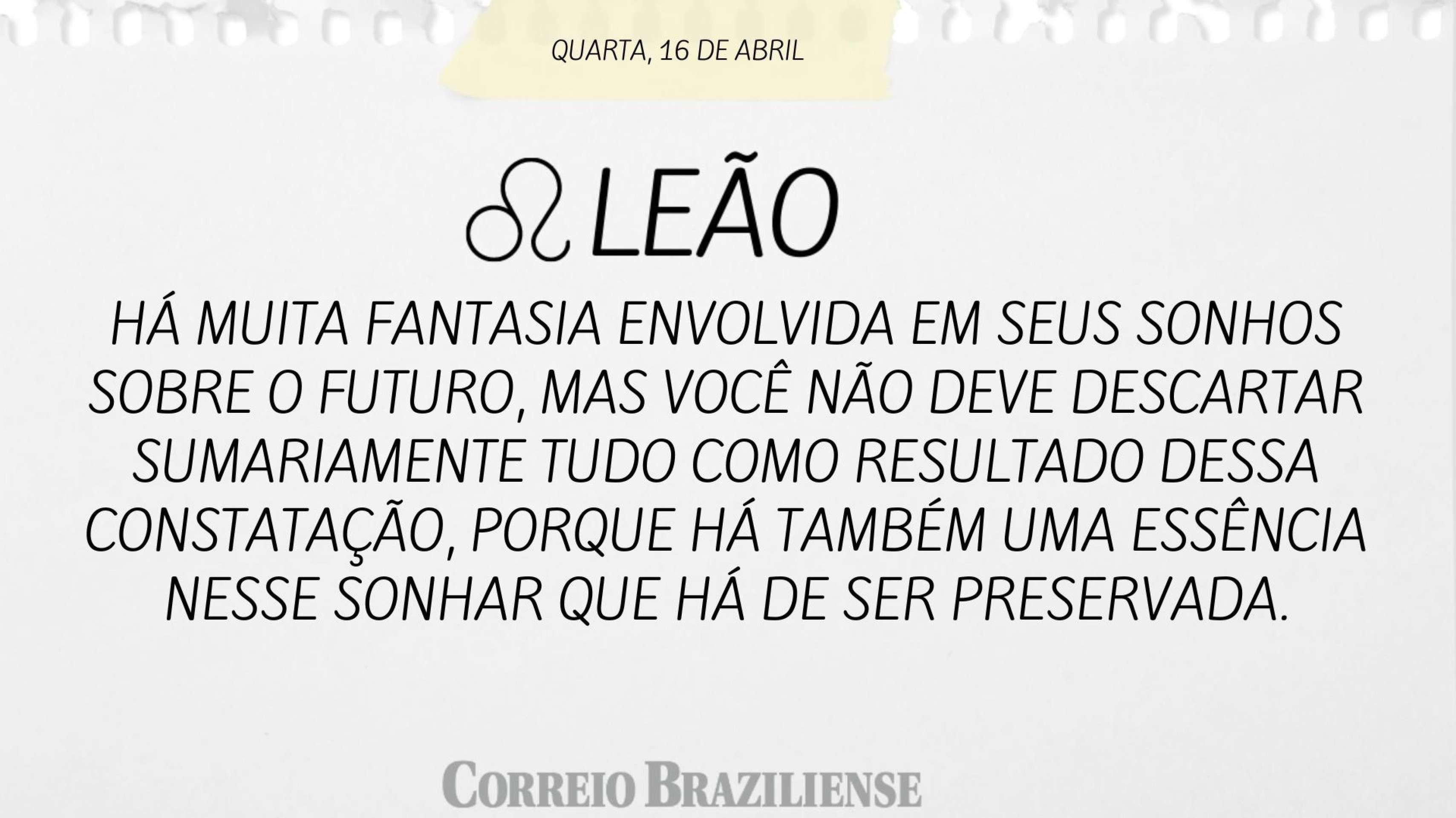 LEÃO | 16 DE ABRIL