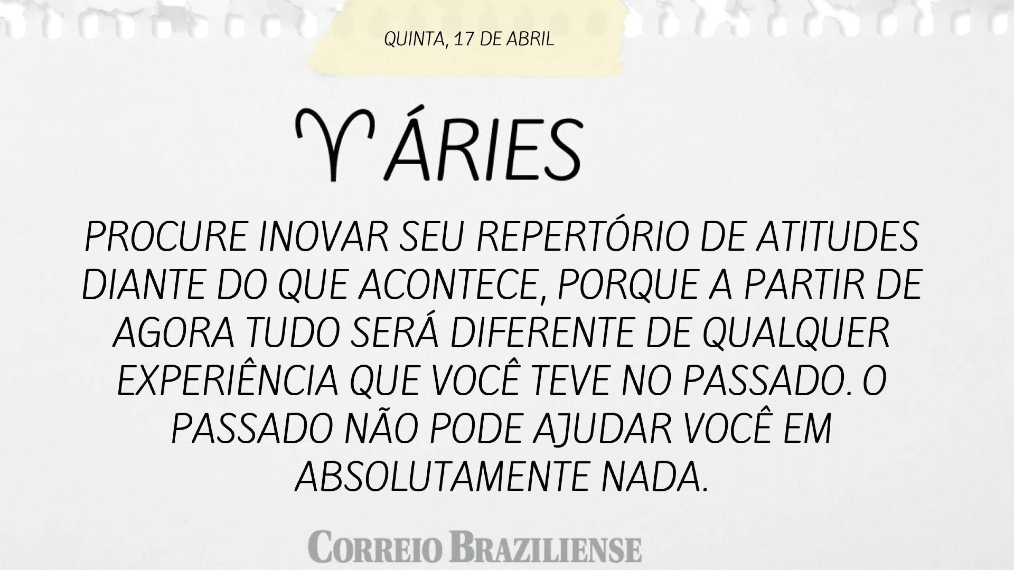 ÁRIES | 17 DE ABRIL 