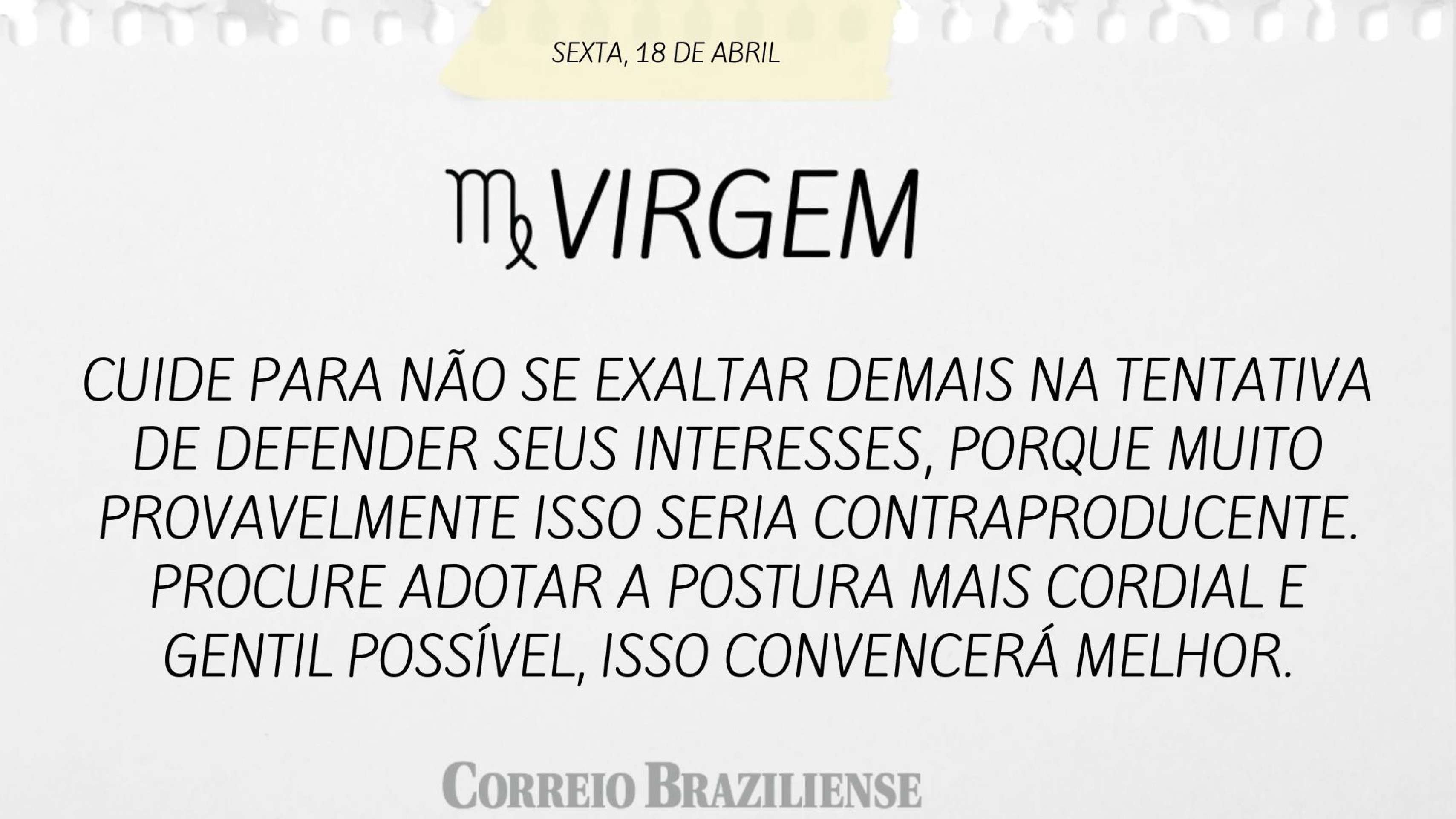 VIRGEM | 18 DE ABRIL
